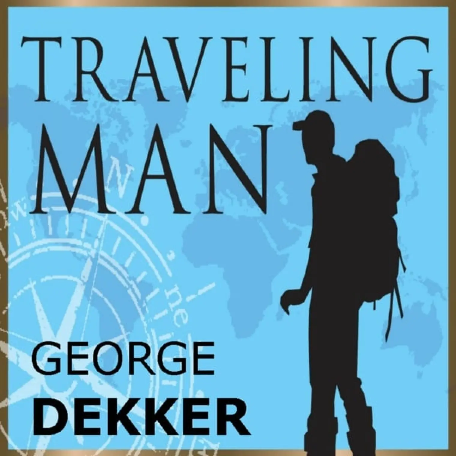 Travelling Man -  George Dekker 