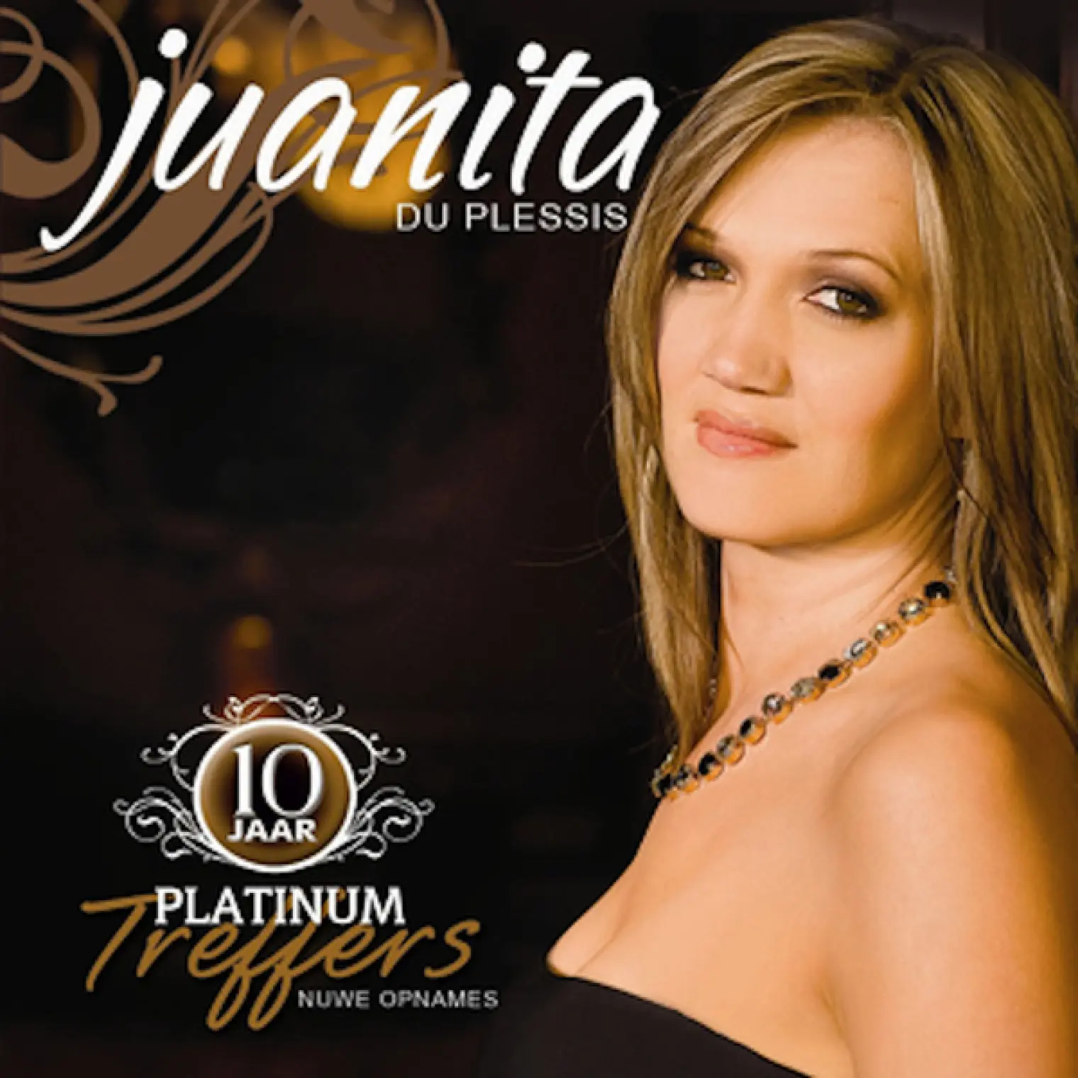 10 Jaar Platinum Treffers -  Juanita Du Plessis 