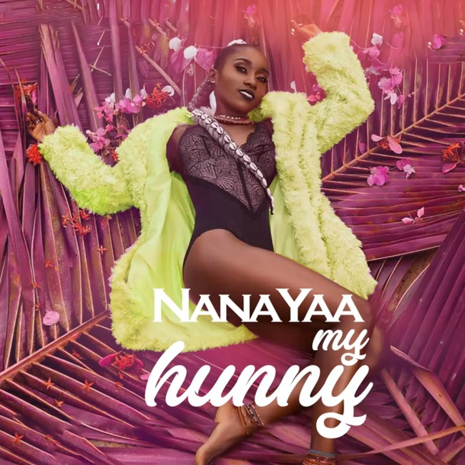 My Hunny -  Nanayaa 