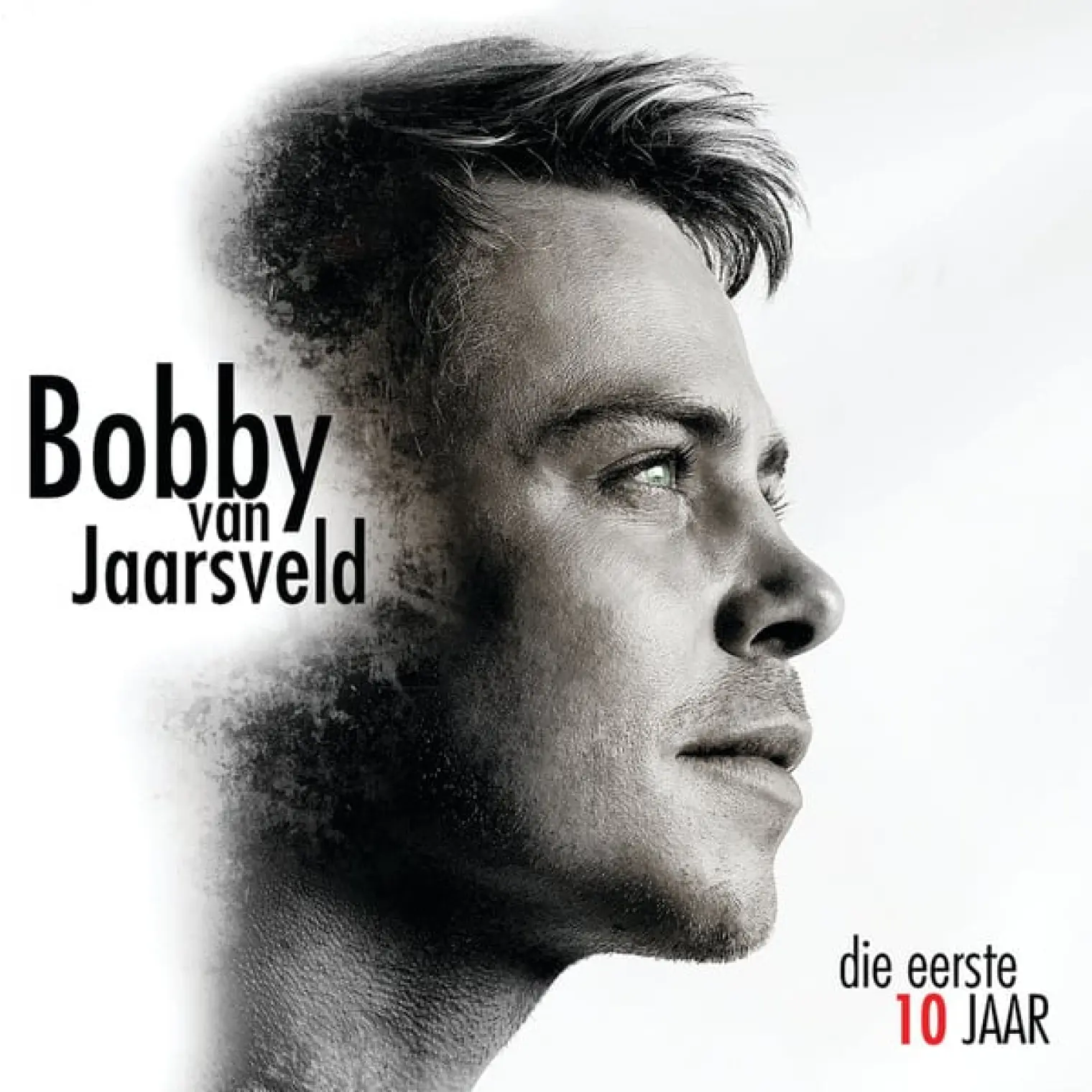 Die Eeste 10 Jaar -  Bobby Van Jaarsveld 