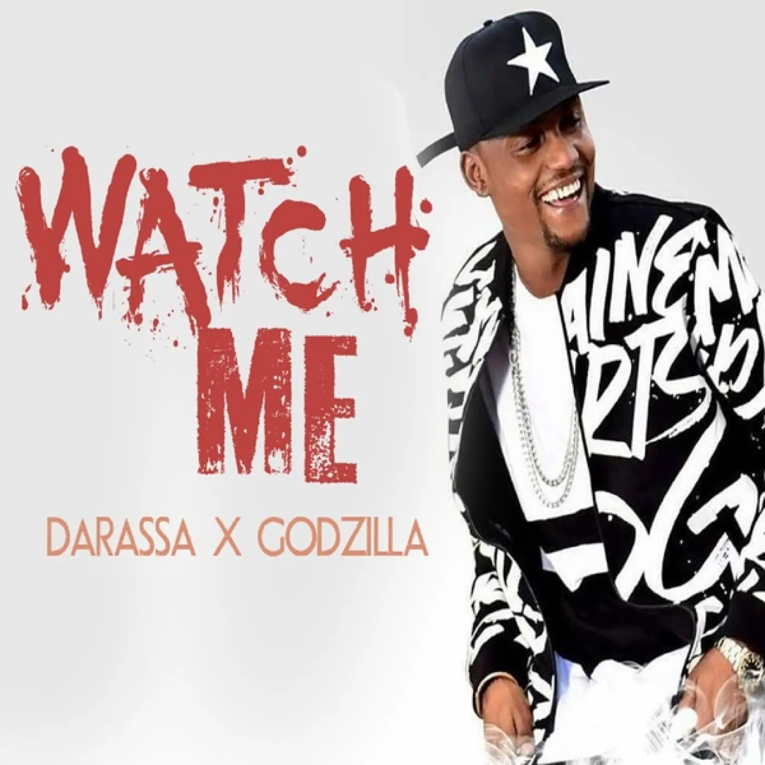Watch Me (feat. Godzilla) -  Darassa 