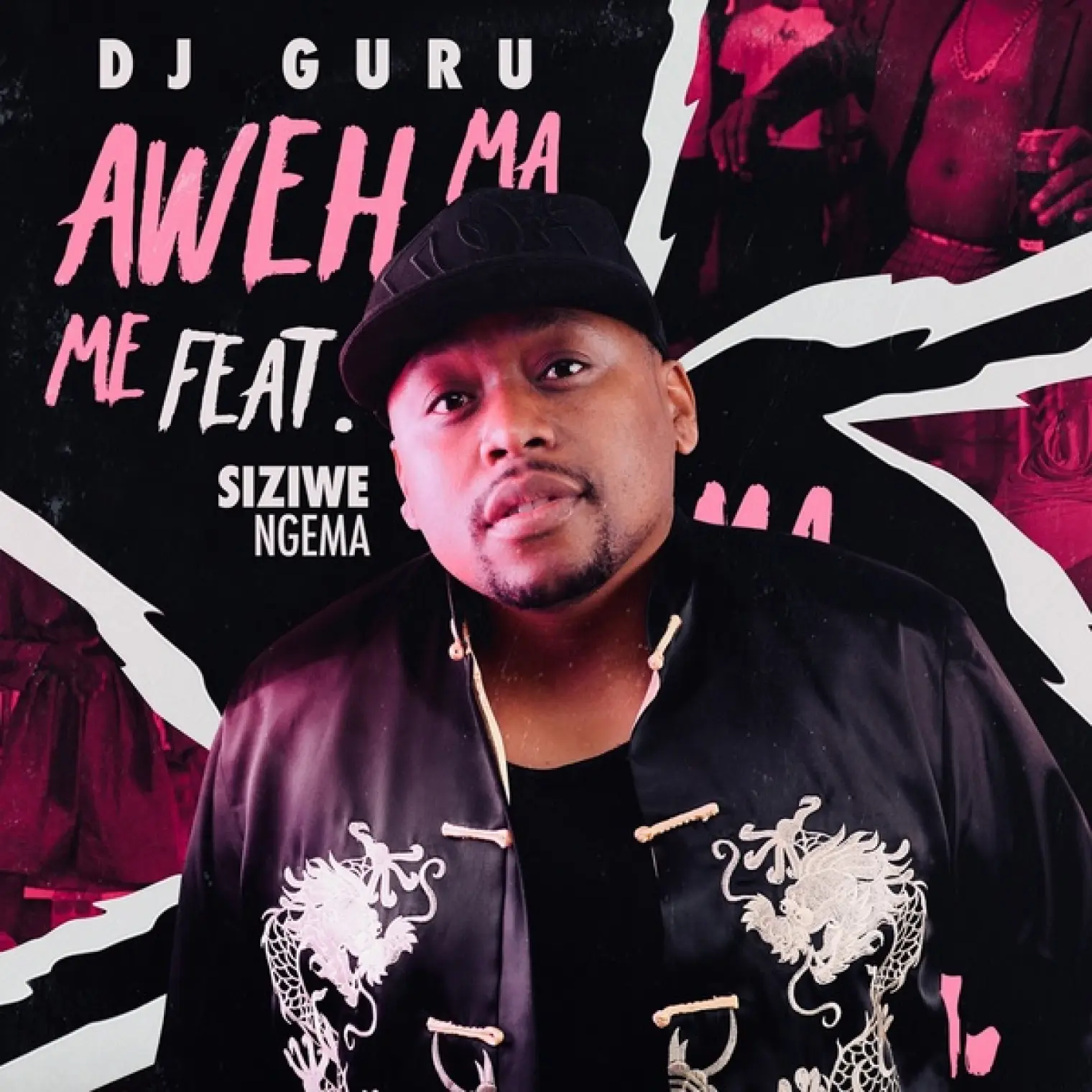Aweh Ma Me (feat. Siziwe Ngema) -  DJ Guru 