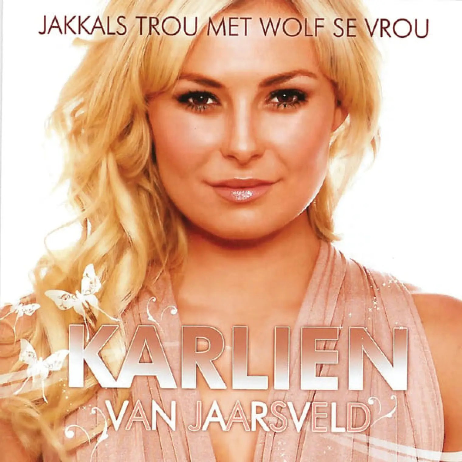 Jakkals Trou Met Wolf Se Vrou -  Karlien Van Jaarsveld 