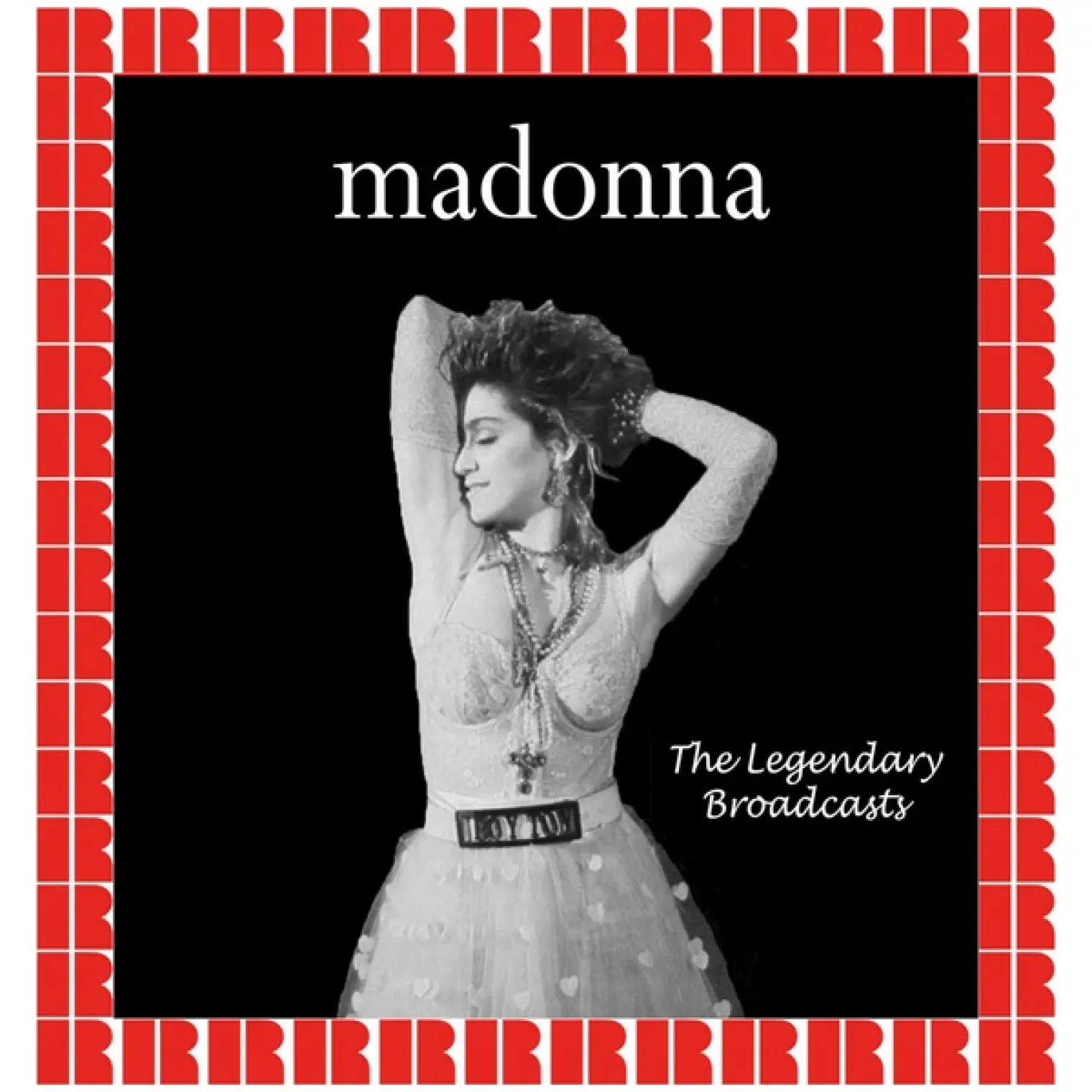 The Legendary Broadcasts -  Madonna 