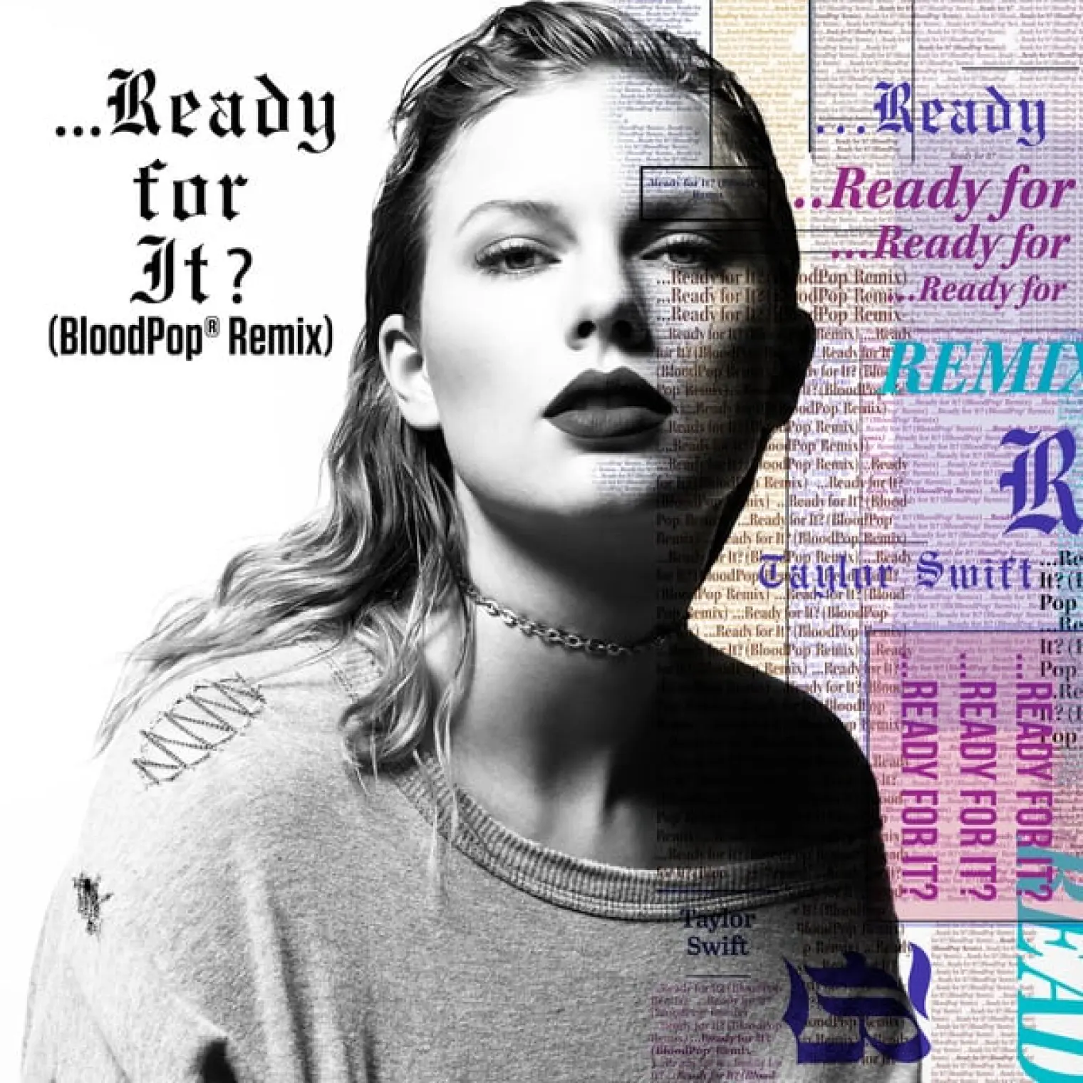 ...Ready For It? -  Taylor Swift 