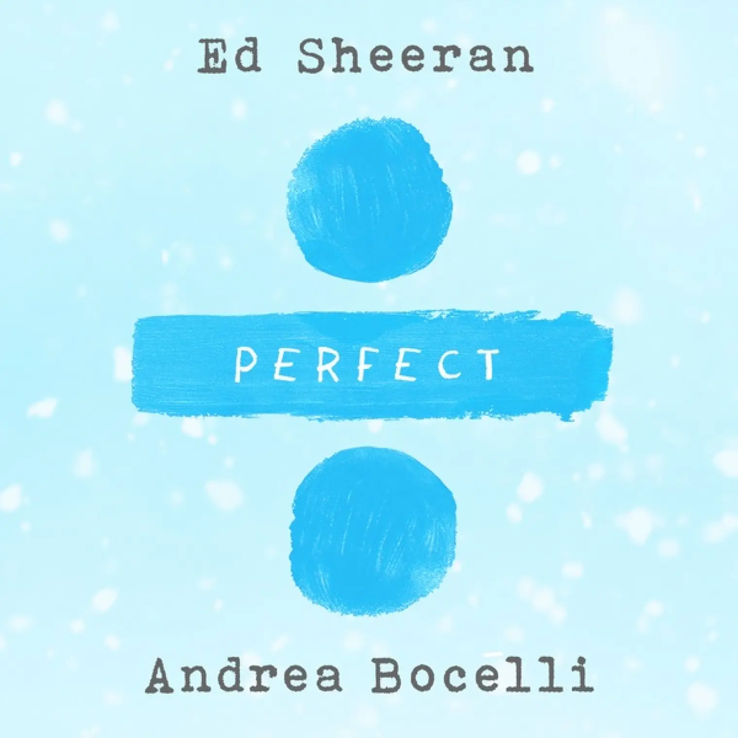Perfect Symphony (with Andrea Bocelli) -  Ed Sheeran 