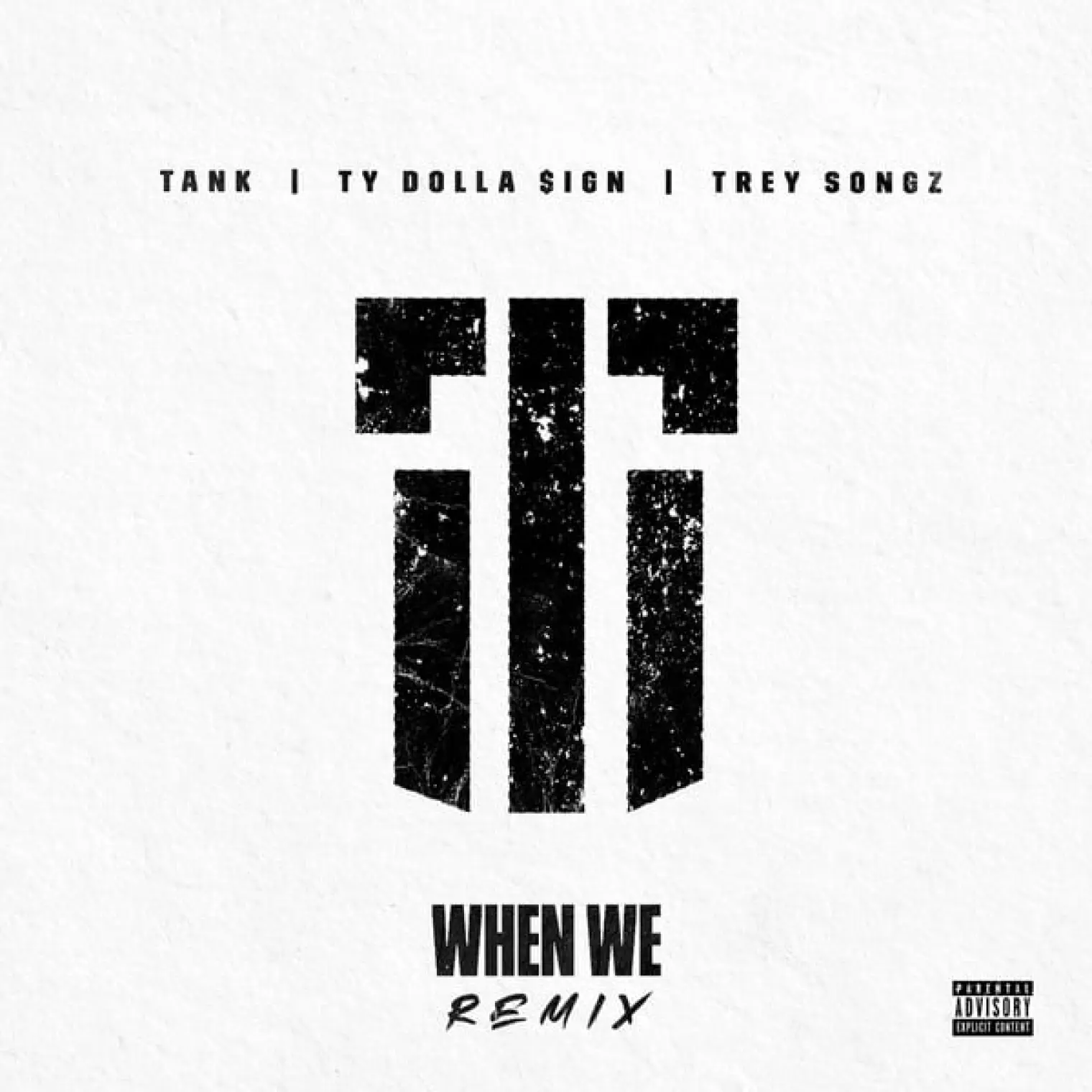 When We (Remix) -  Tank 