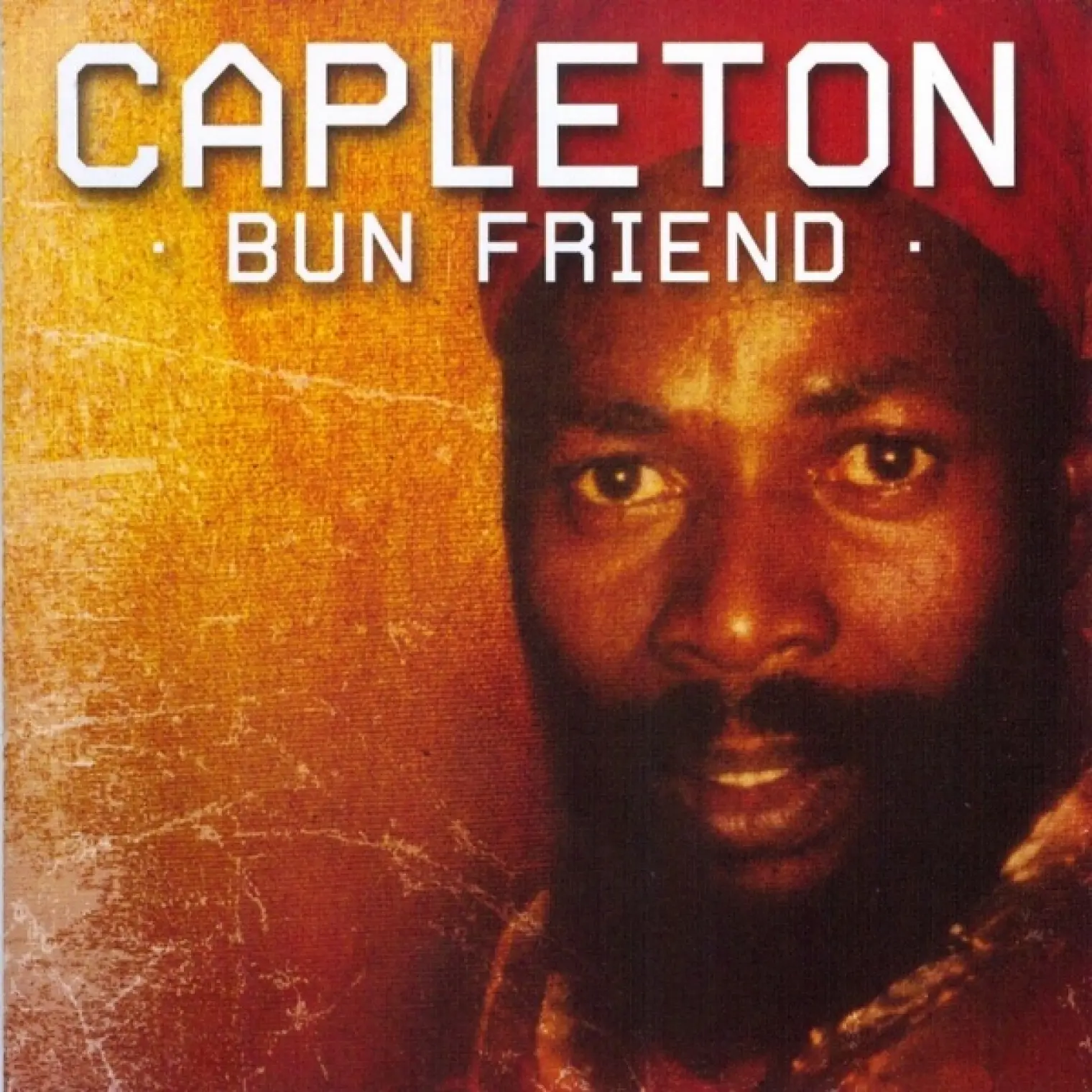 Bun Friend -  Capleton 