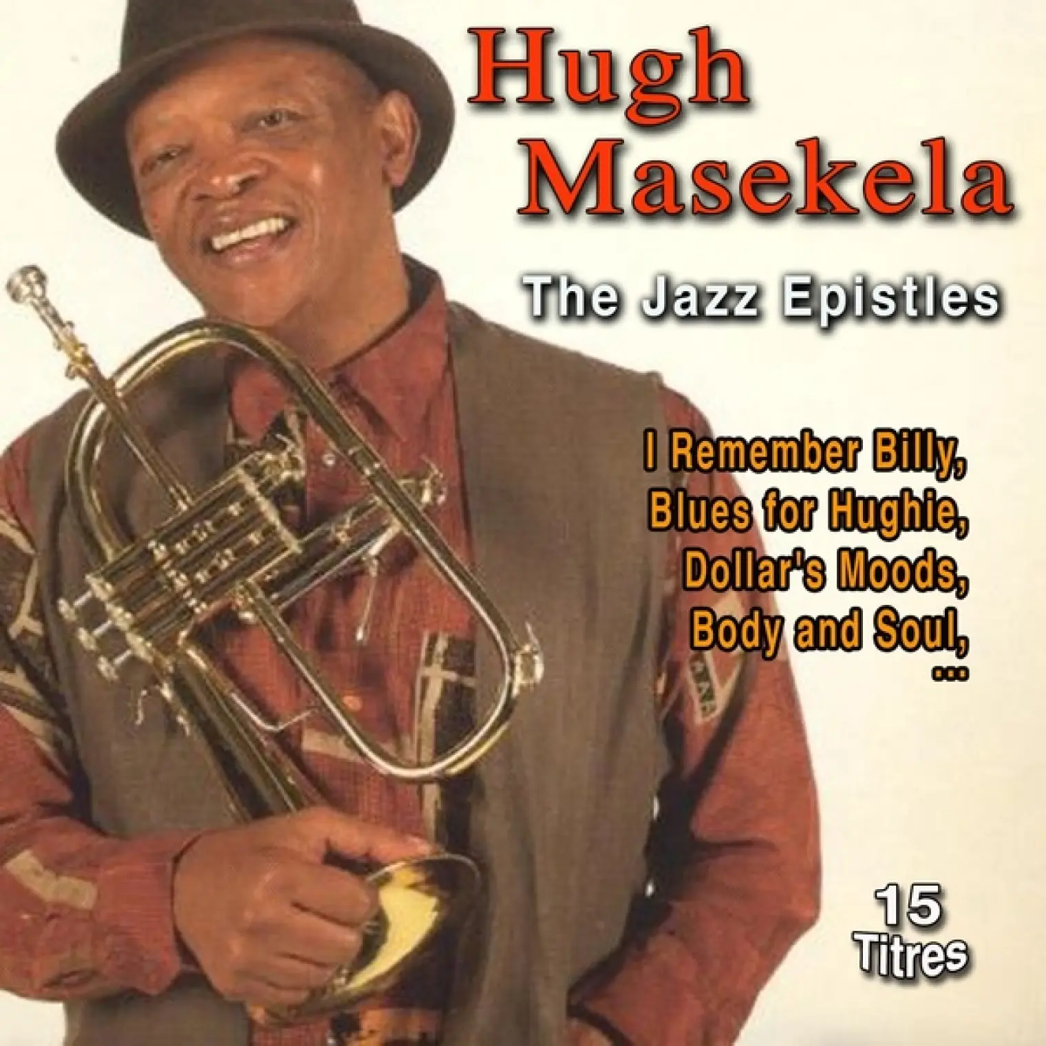 Hugh Masekela the Jazz Epistles (15 Titres) -  Hugh Masekela 