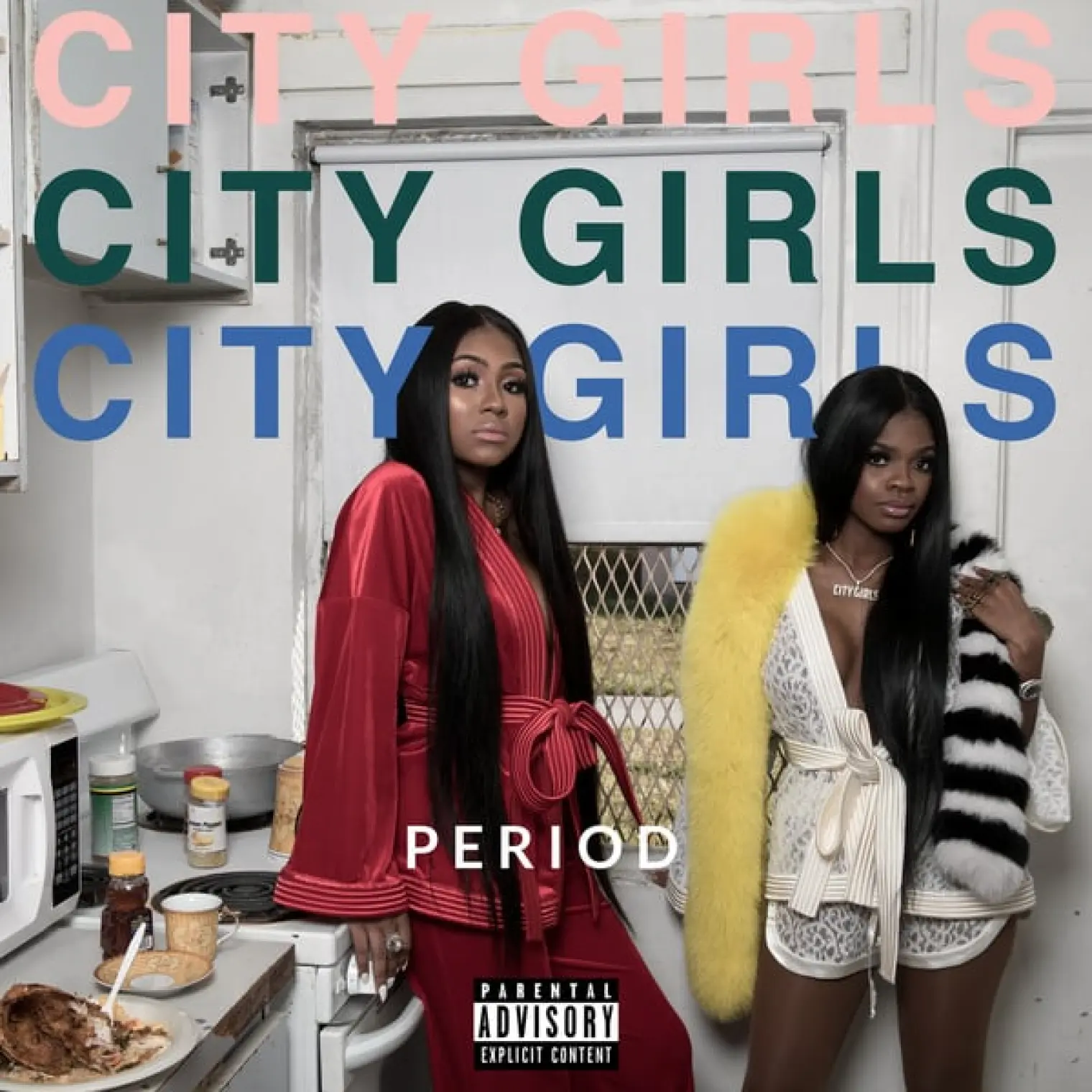PERIOD -  City Girls 