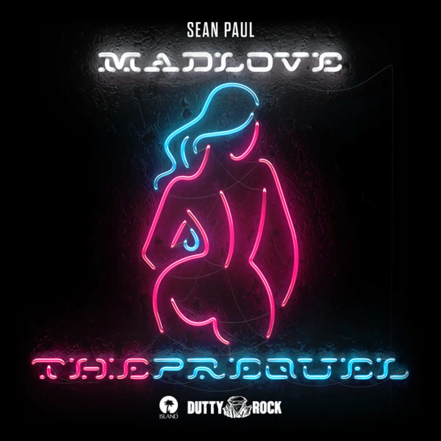 Mad Love The Prequel -  Sean Paul 