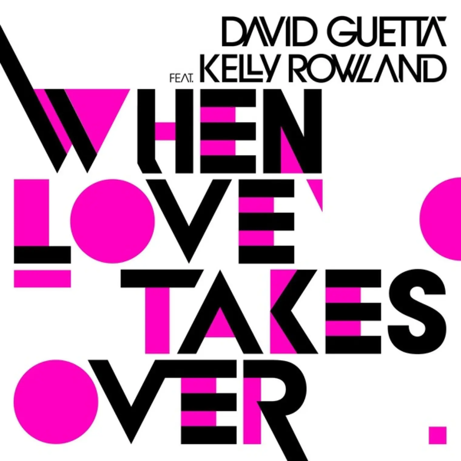 When Love Takes Over -  David Guetta 
