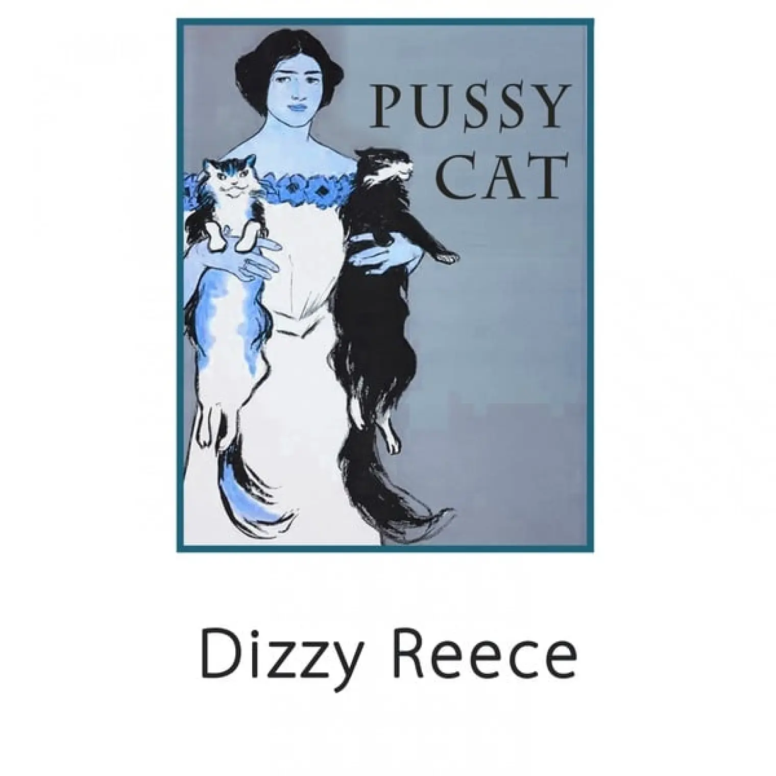 Pussy Cat -  Dizzy Reece 