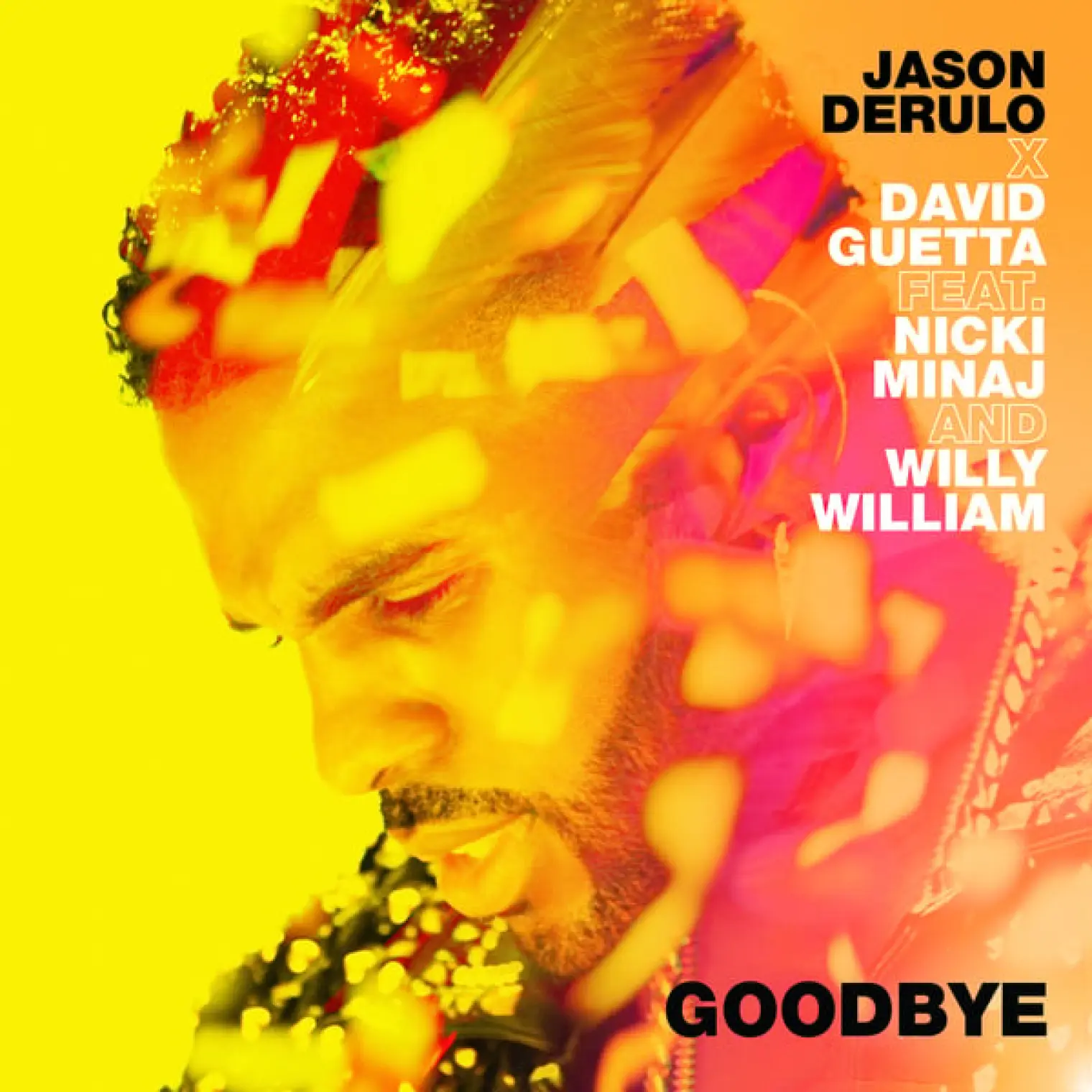 Goodbye (feat. Nicki Minaj & Willy William) -  Jason Derulo 