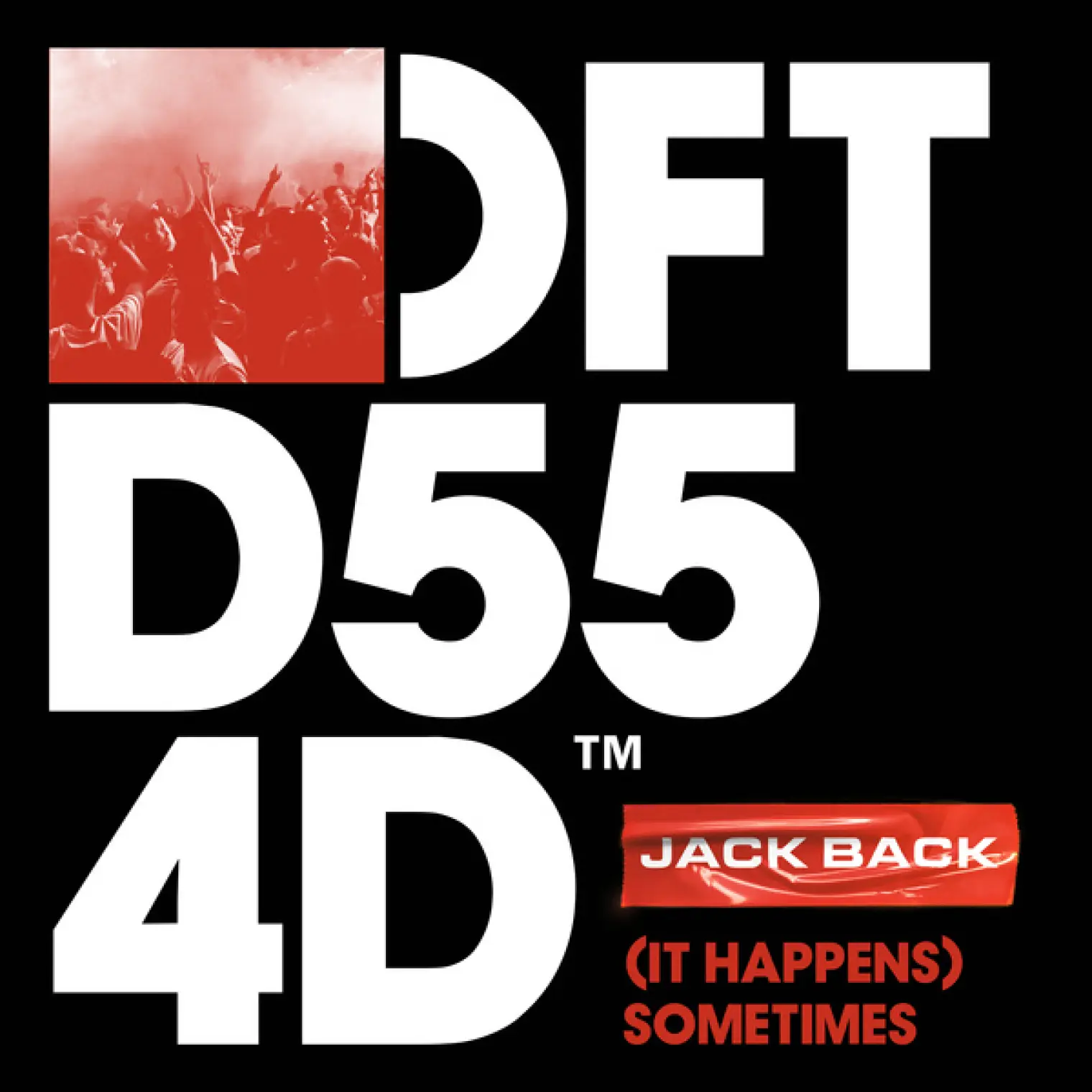 (It Happens) Sometimes (Extended Mix) -  Jack Back 