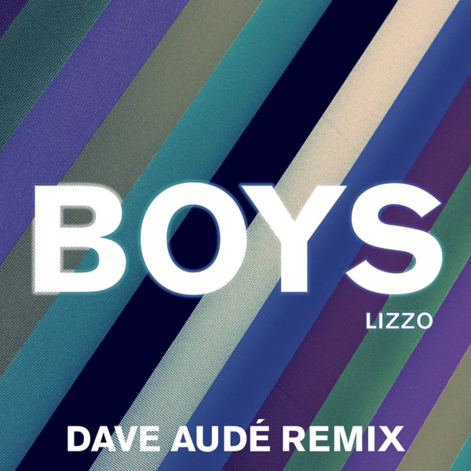 Boys (Dave Audé Remix) -  Lizzo 