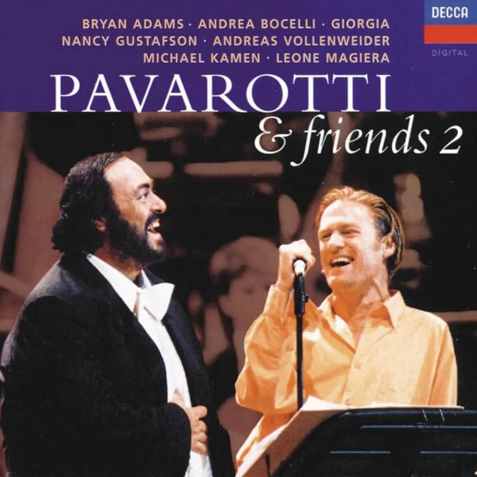 Pavarotti & Friends 2 -  Luciano Pavarotti 