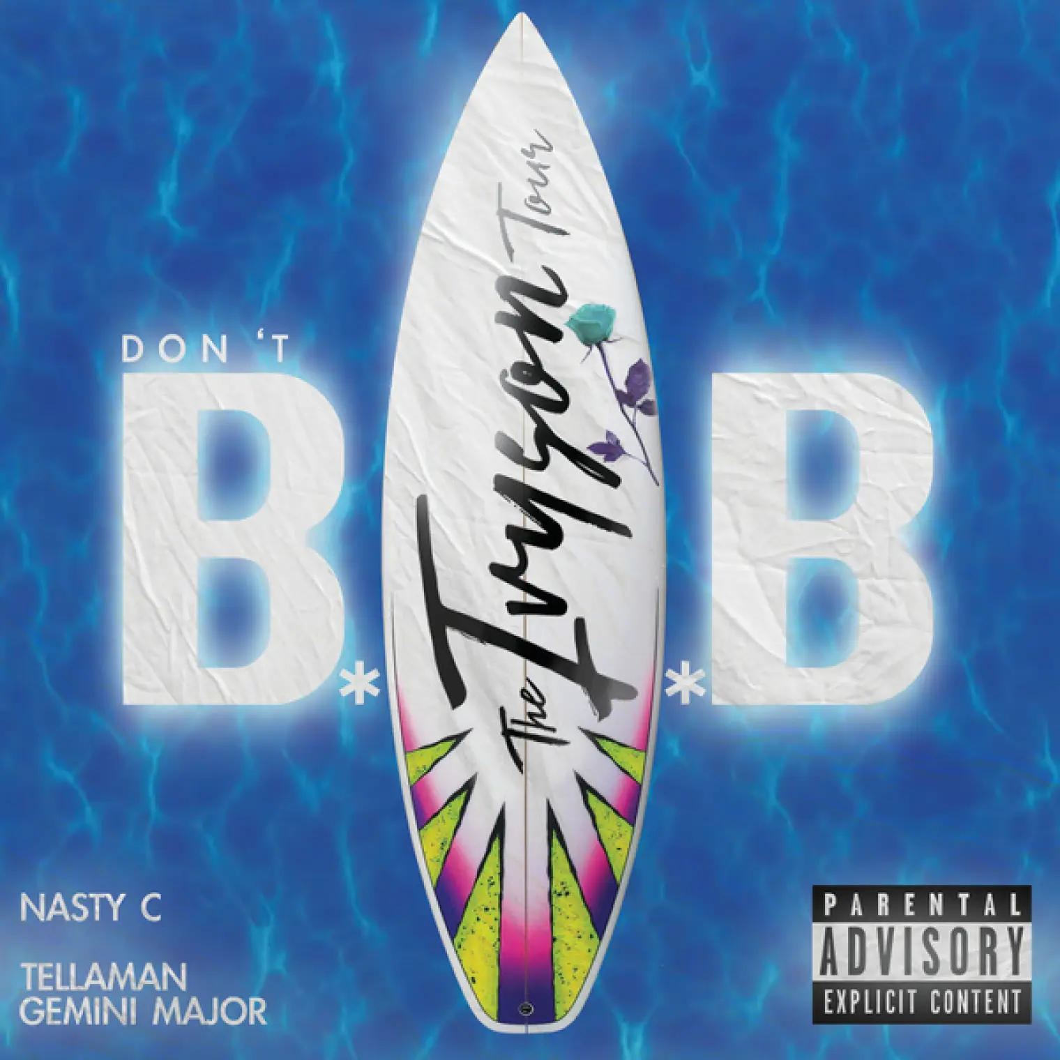 Don't BAB (The Ivyson Tour) -  Nasty C 
