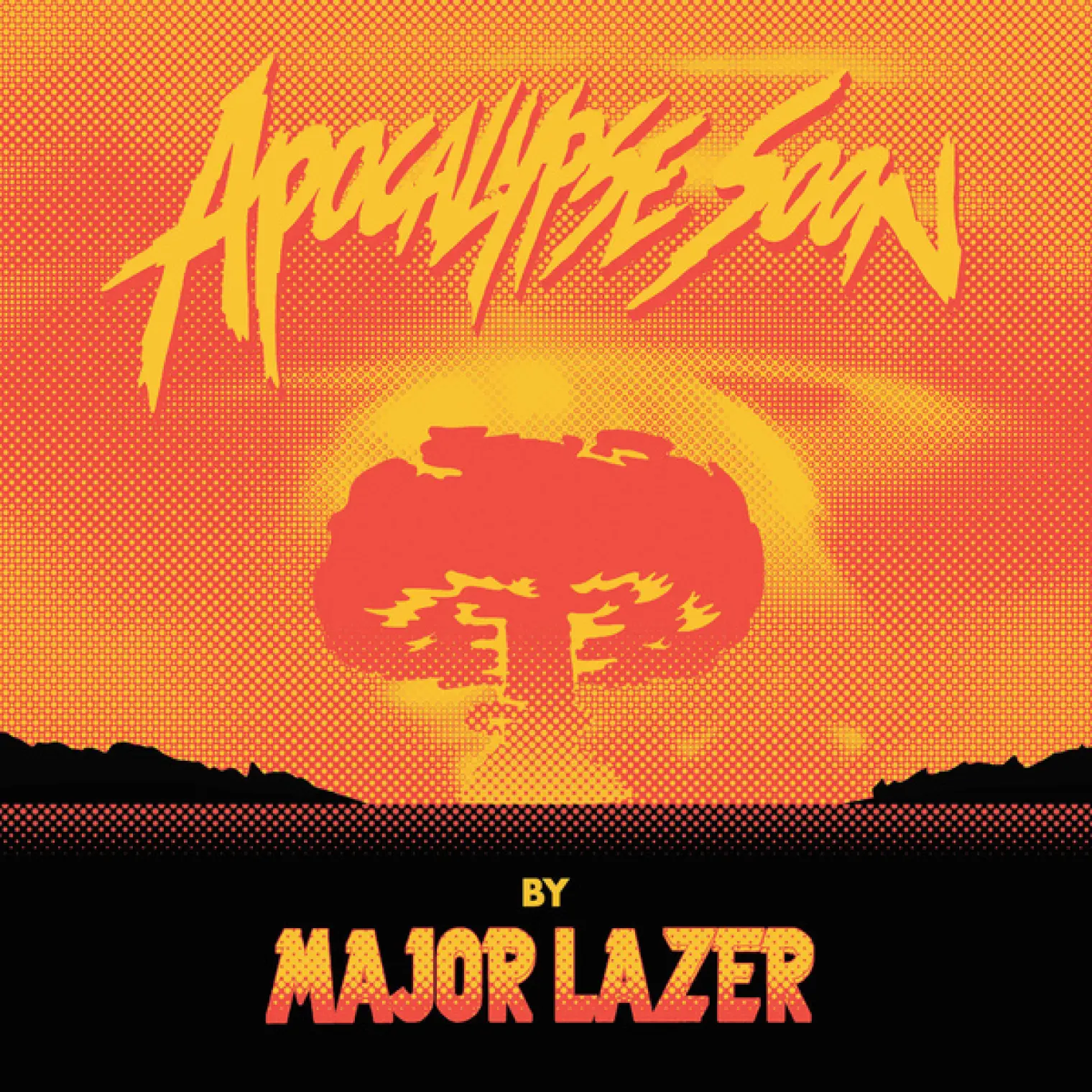 Apocalypse Soon -  Major Lazer 