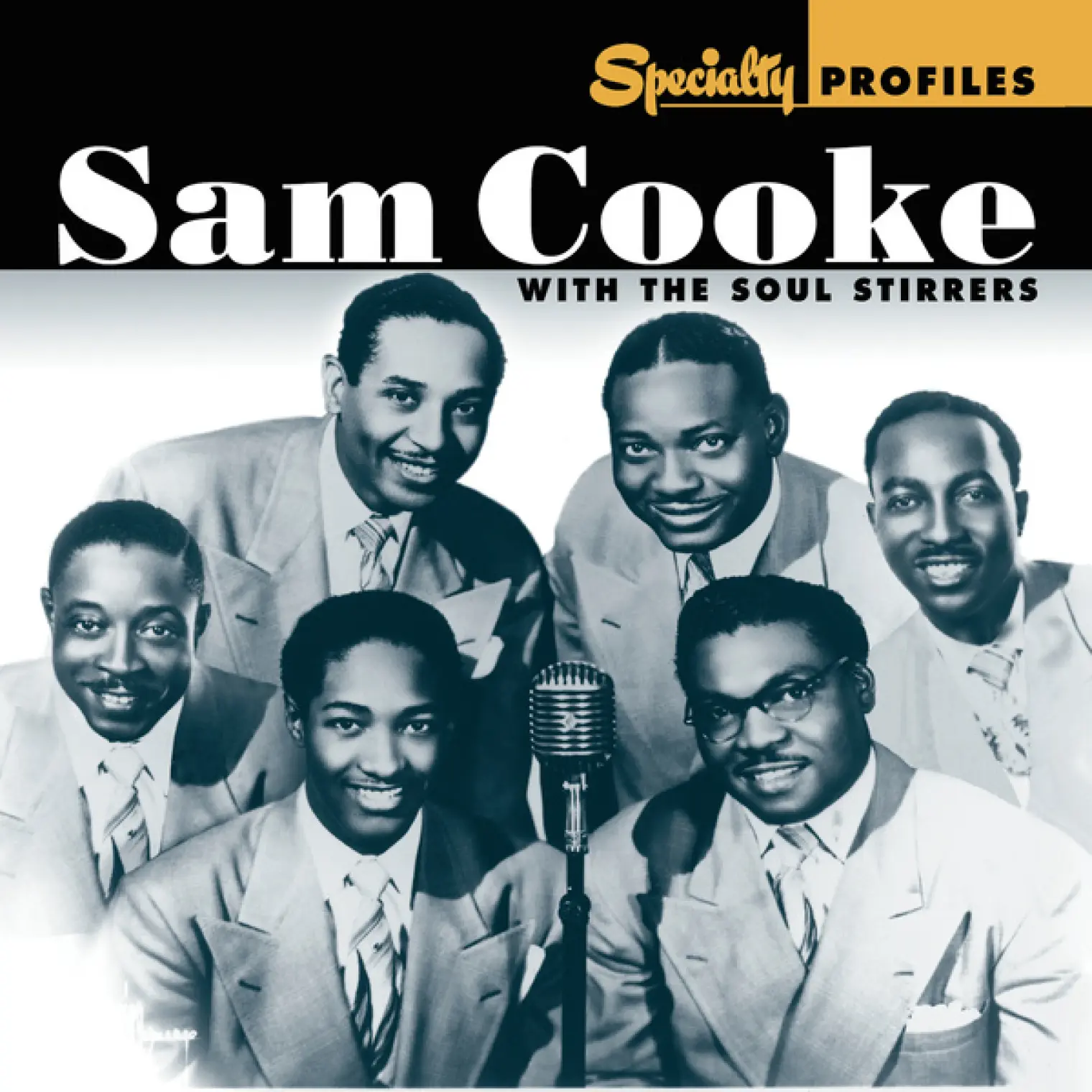 Specialty Profiles: Sam Cooke & The Soul Stirrers -  Sam Cooke 