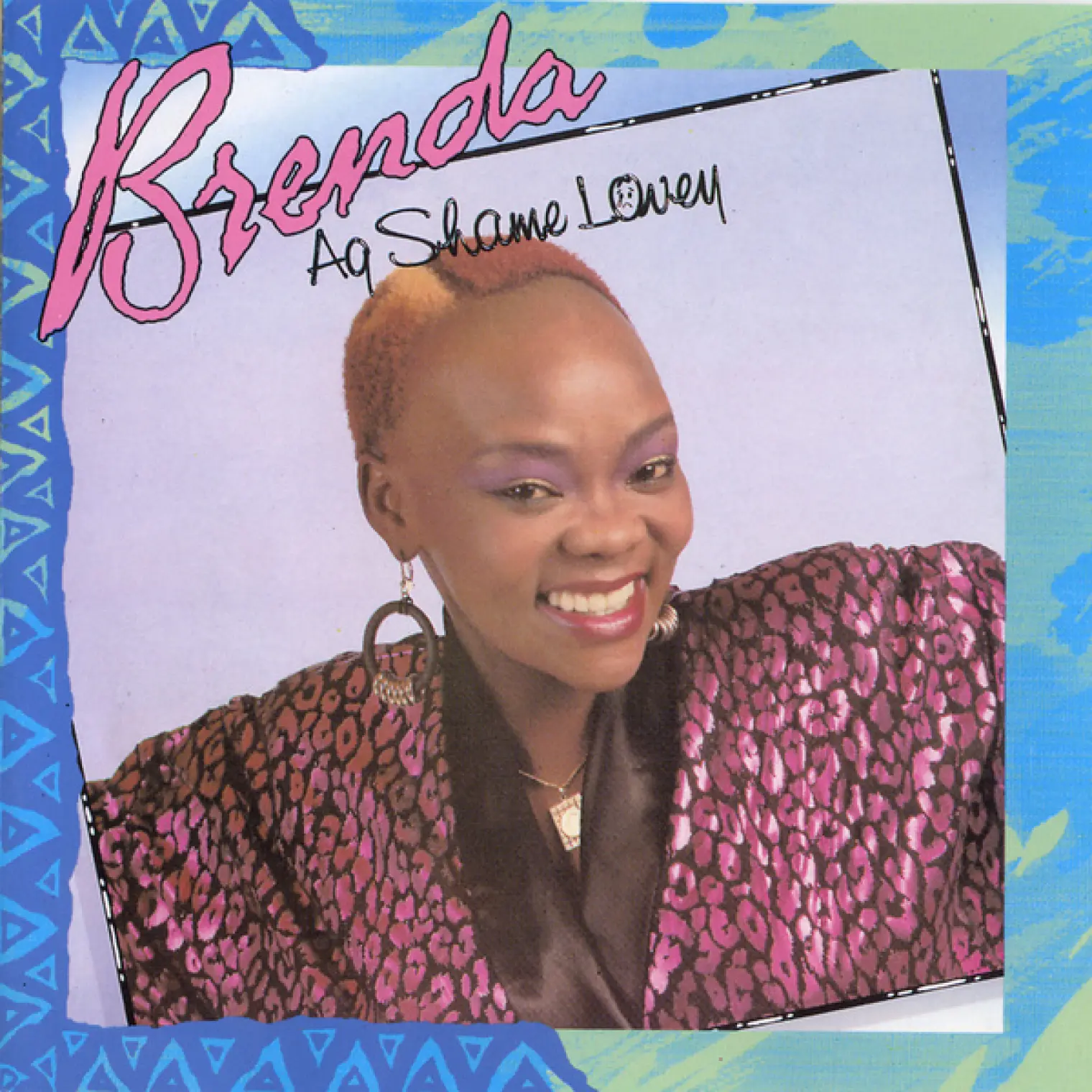 Ag Shame Lovey -  Brenda Fassie 