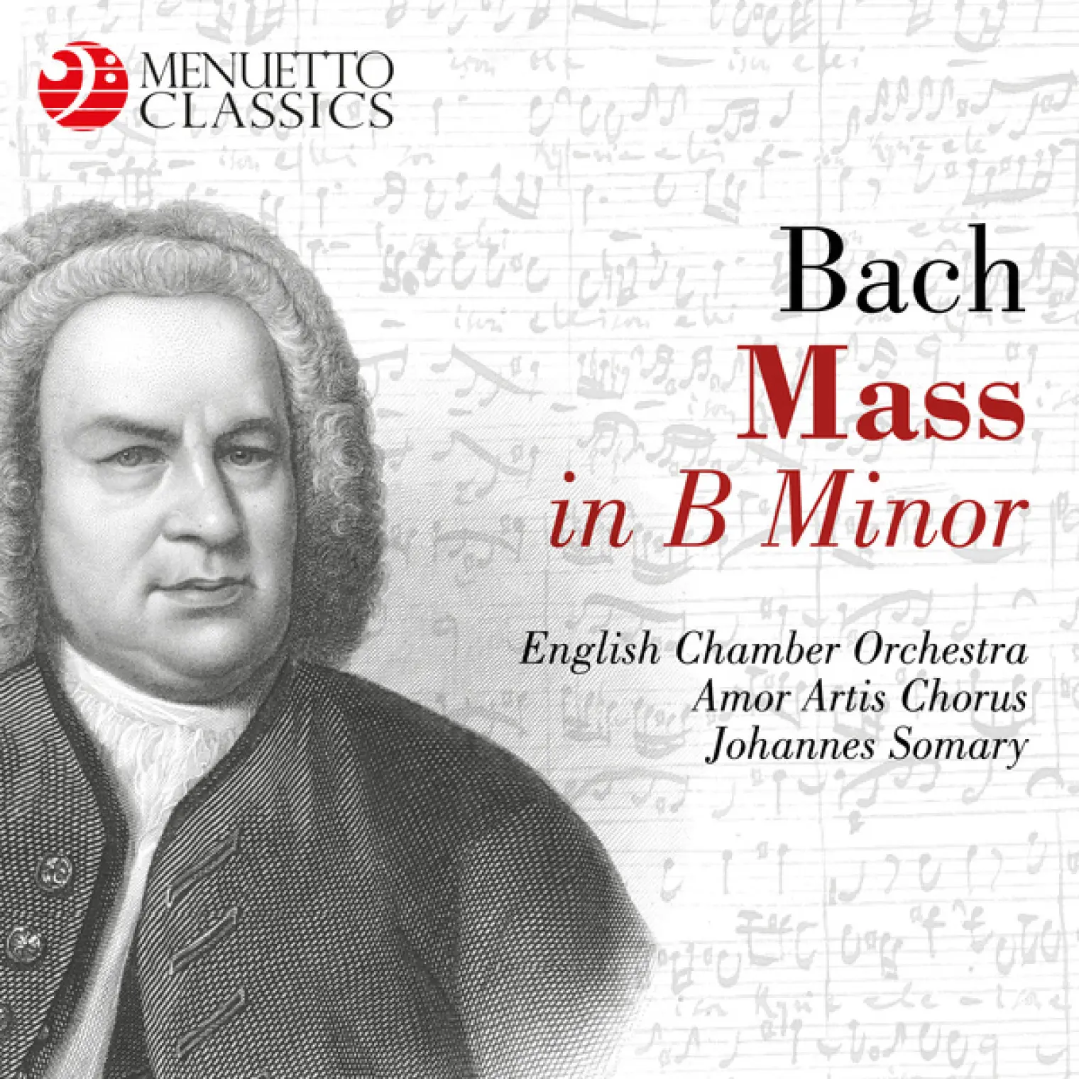 Bach: Mass in B Minor, BWV 232 -  English Chamber Orchestra 