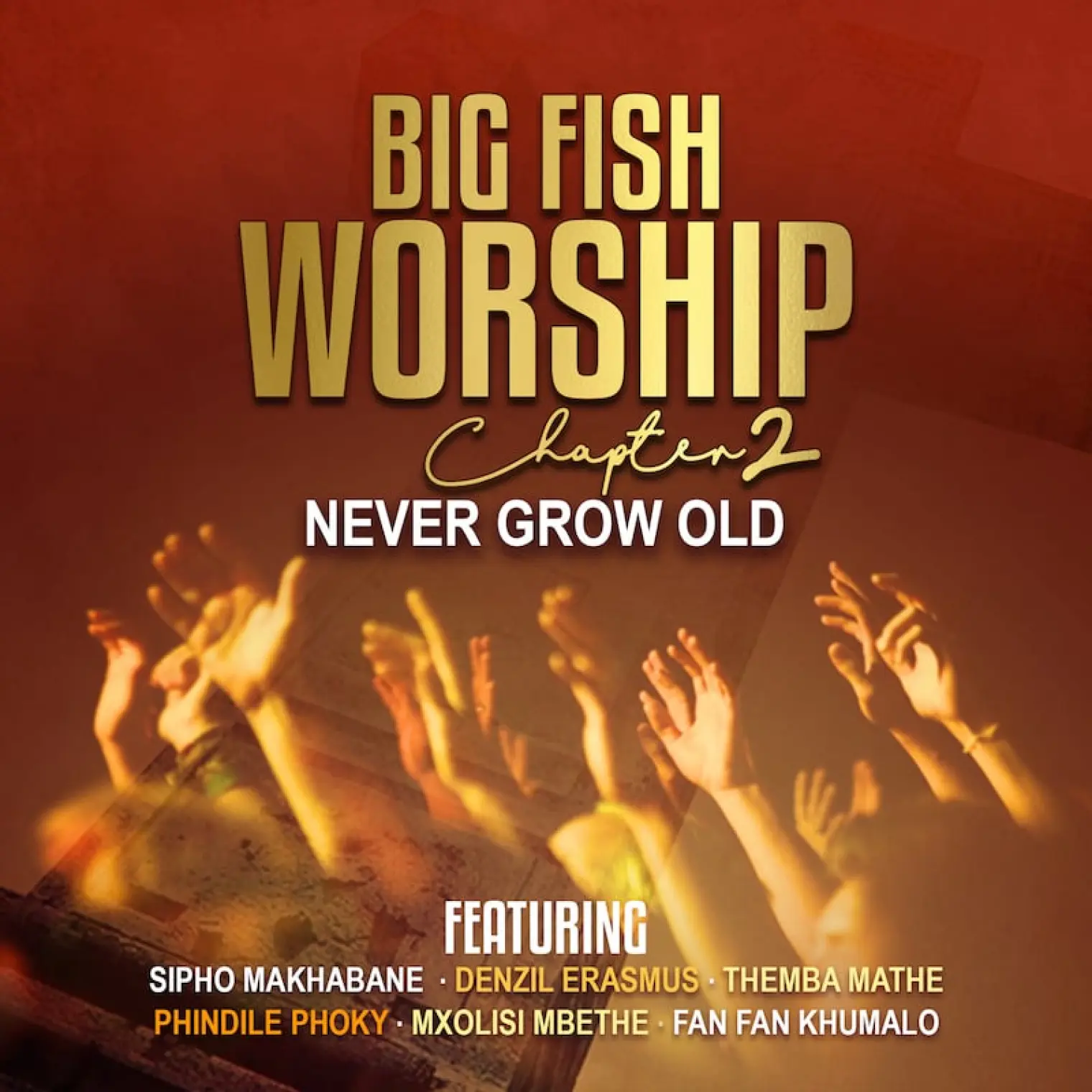 Big Fish Worship Chapter Two -  Sipho Makhabane 