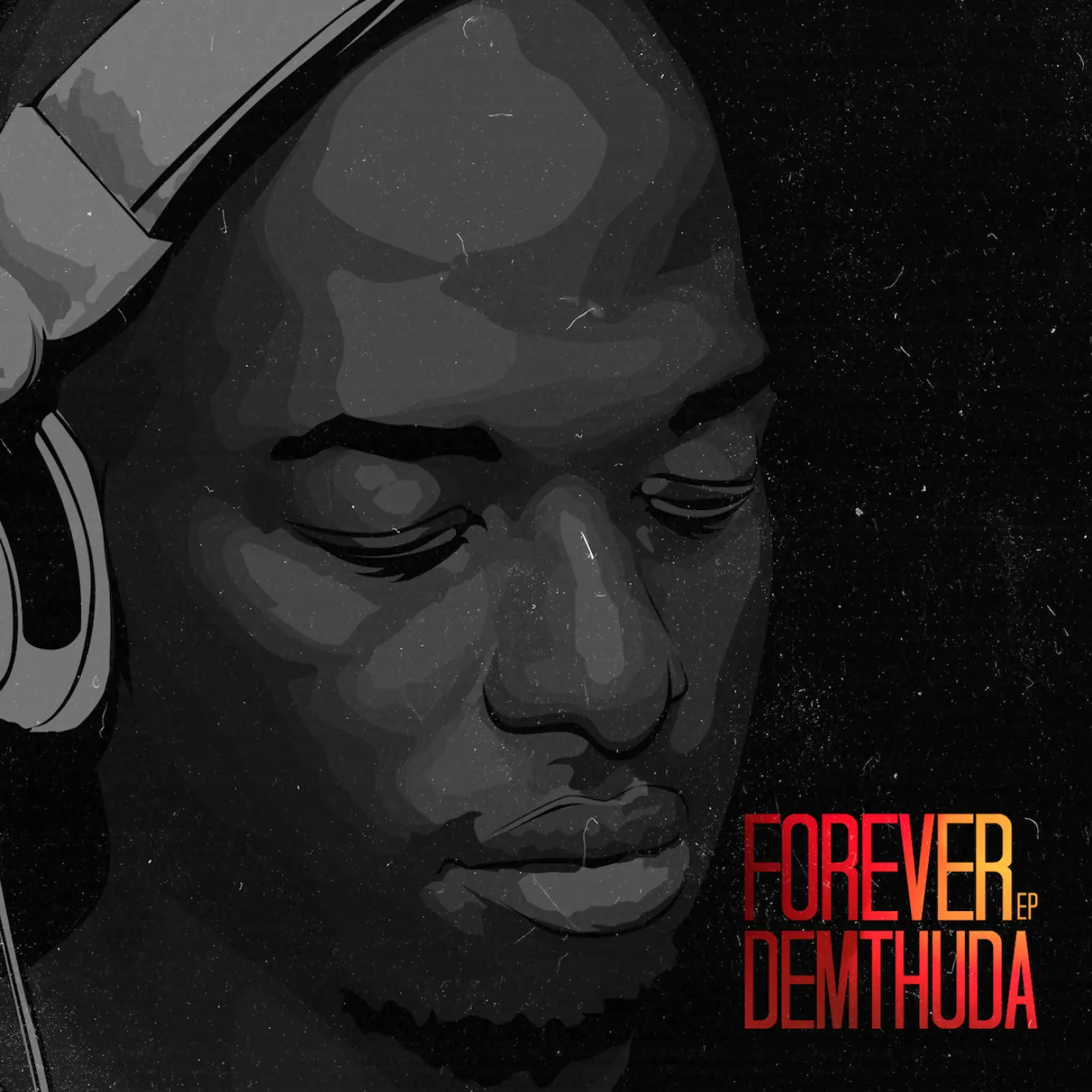 Forever EP -  DeMthuda 