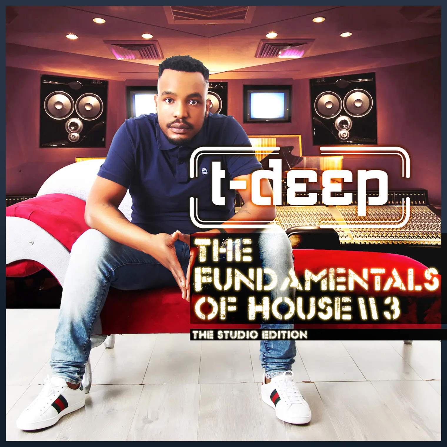 Presents Fundamentals Of House Vol 3 -  T Deep 