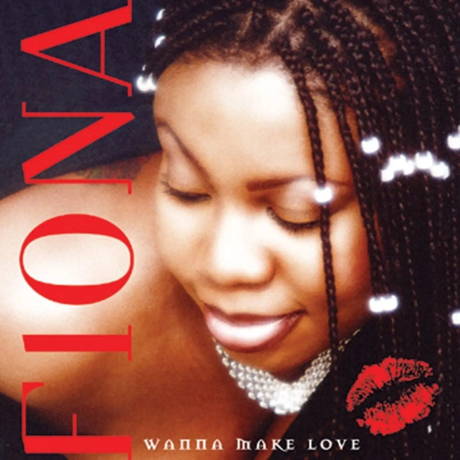 Wanna Make Love -  Fiona 