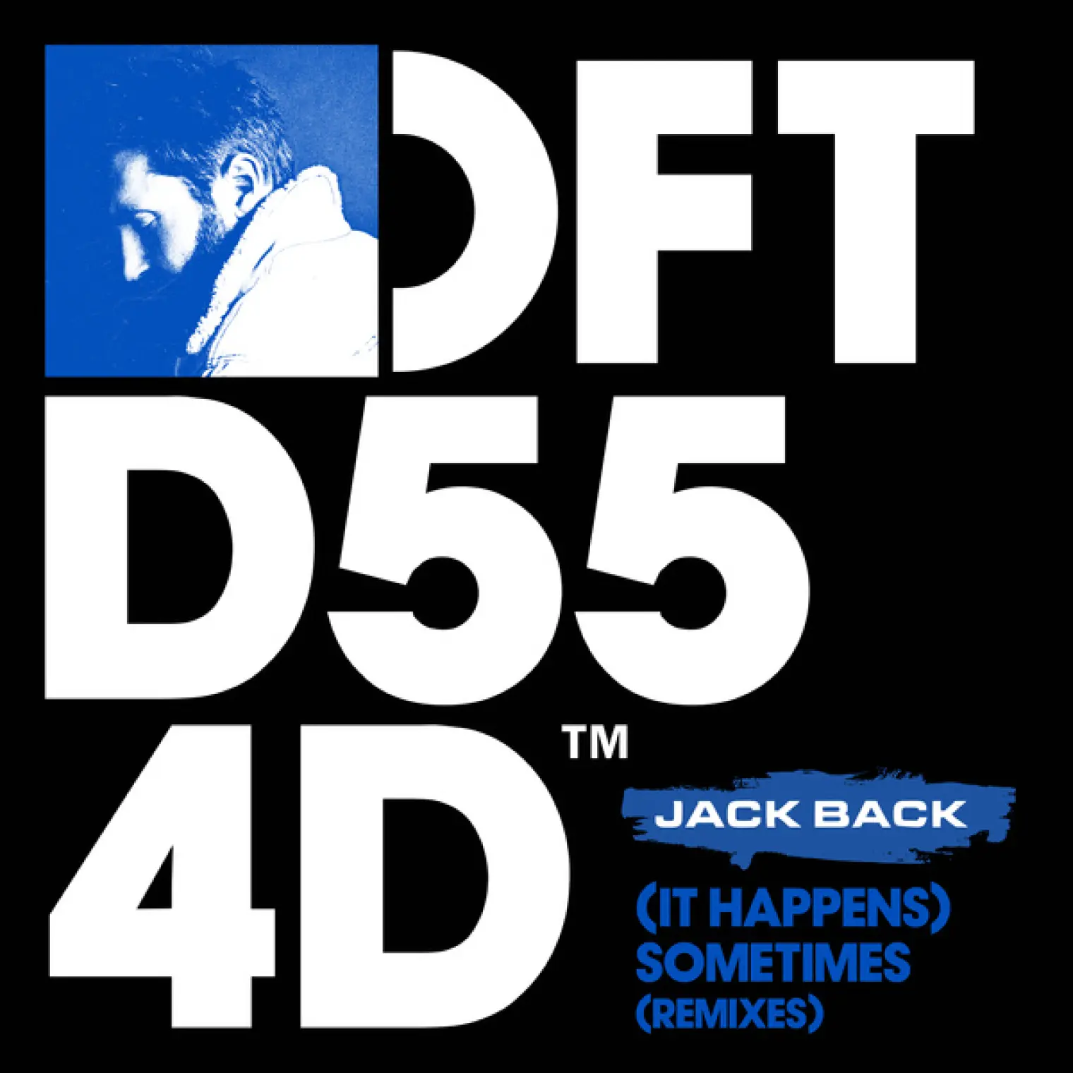 (It Happens) Sometimes (Remixes) -  Jack Back 