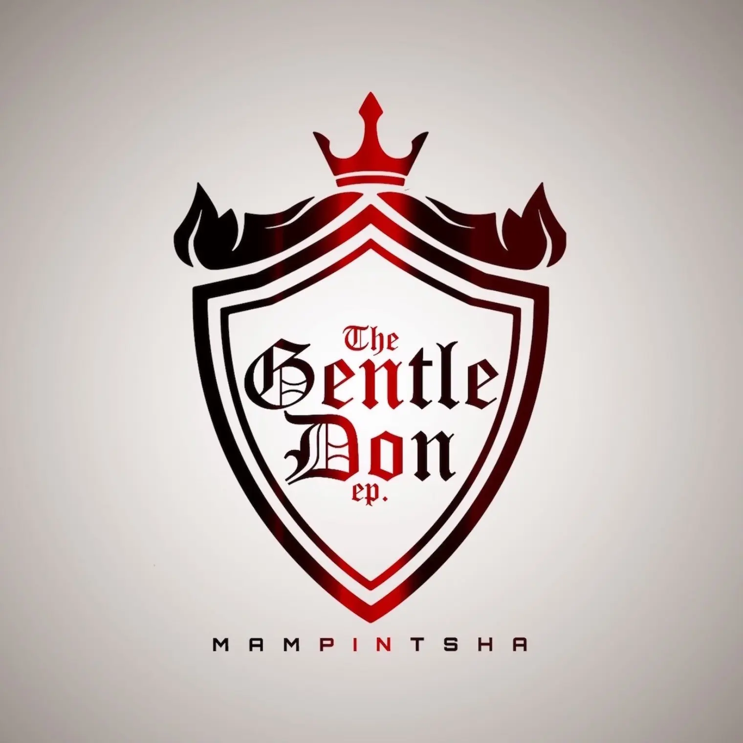 The Gentle Don EP -  Mampintsha 