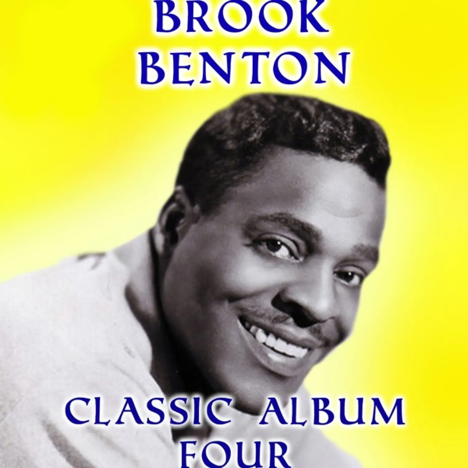 Brook Benton Classics Album Four -  Brook Benton 