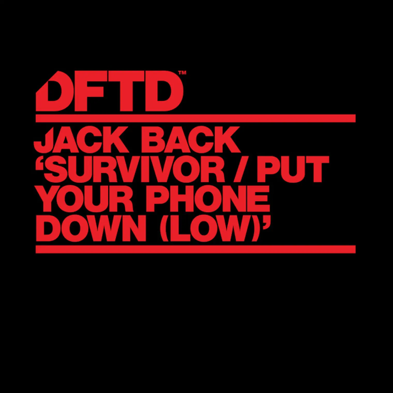 Survivor / Put Your Phone Down (Low) -  Jack Back 