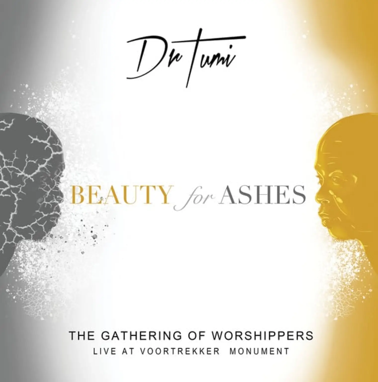 The Gathering Of Worshippers - Beauty For Ashes -  Dr Tumi 