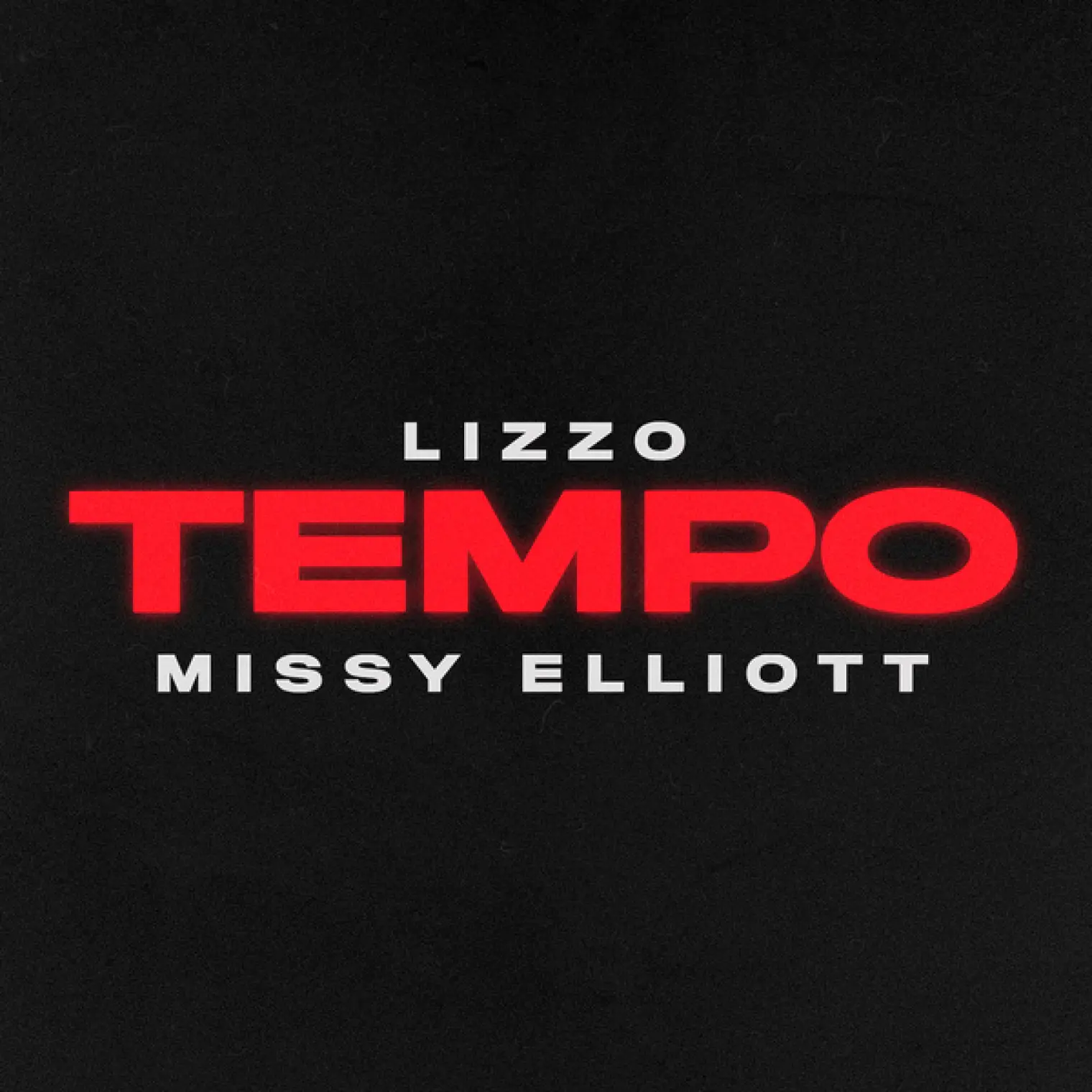 Tempo (feat. Missy Elliott) -  Lizzo 