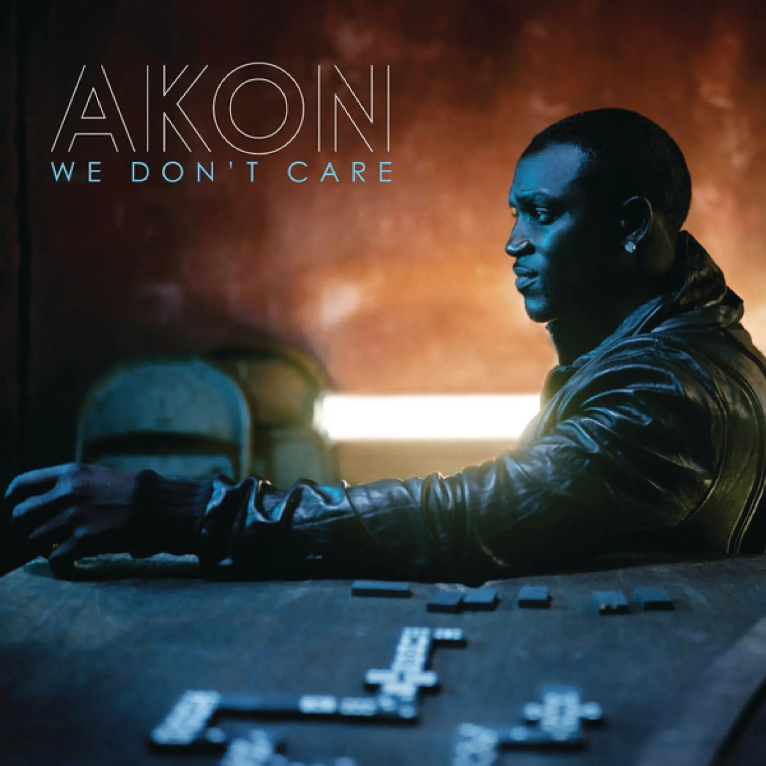 We Don't Care -  Akon 