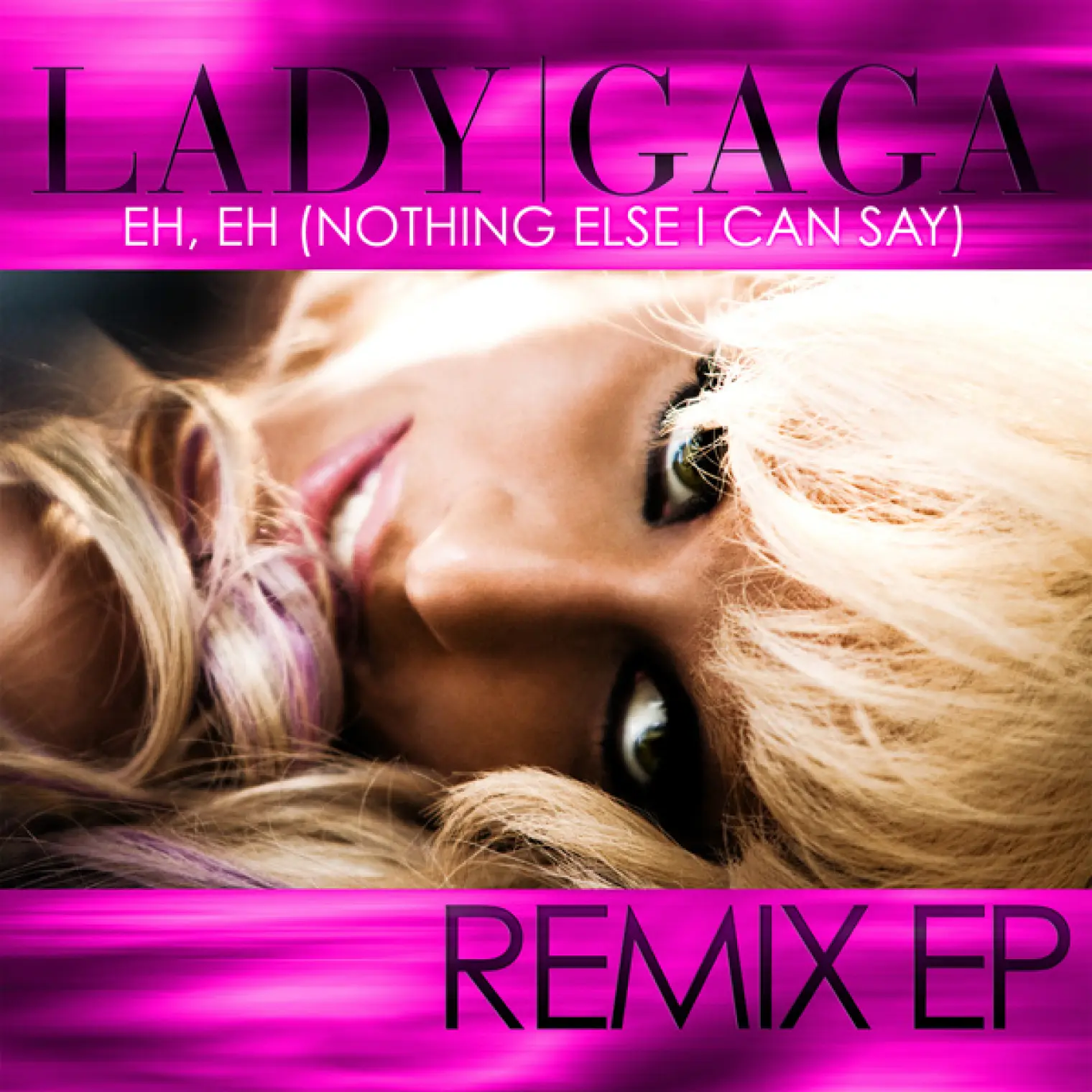 Eh, Eh (Nothing Else I Can Say) -  Lady Gaga 