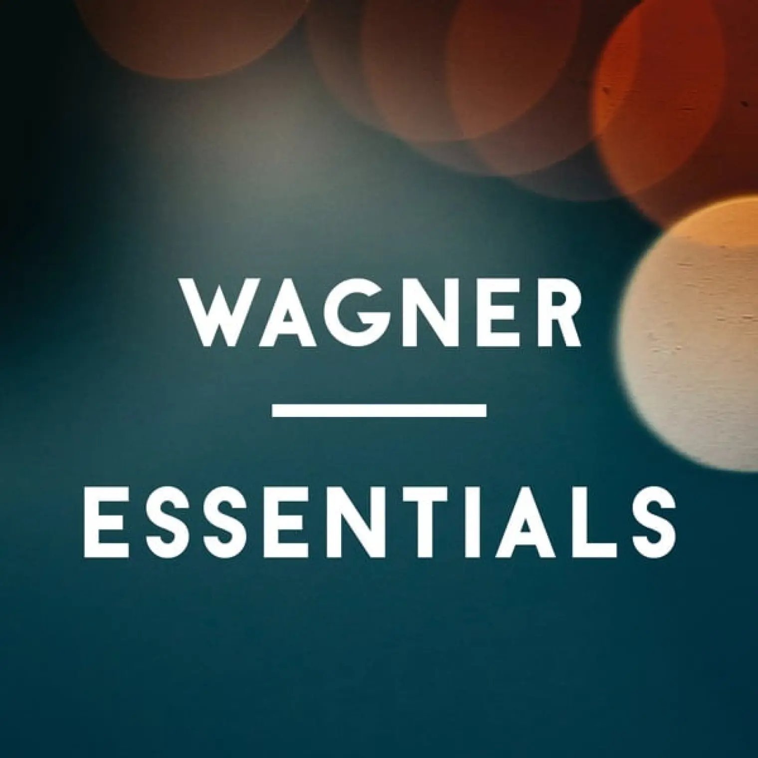 Wagner Essentials -  Richard Wagner 