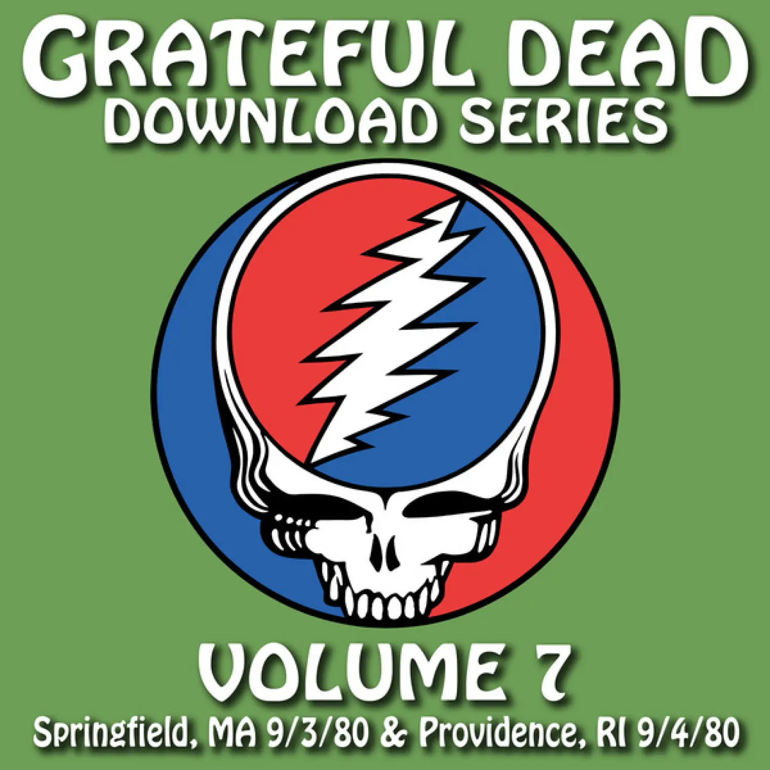 Download Series Vol. 7: Springfield Civic Center, Springfield, MA 9/30/80 / Providence Civic Center, Providence, RI 9/4/80 (Live) -  Grateful Dead 