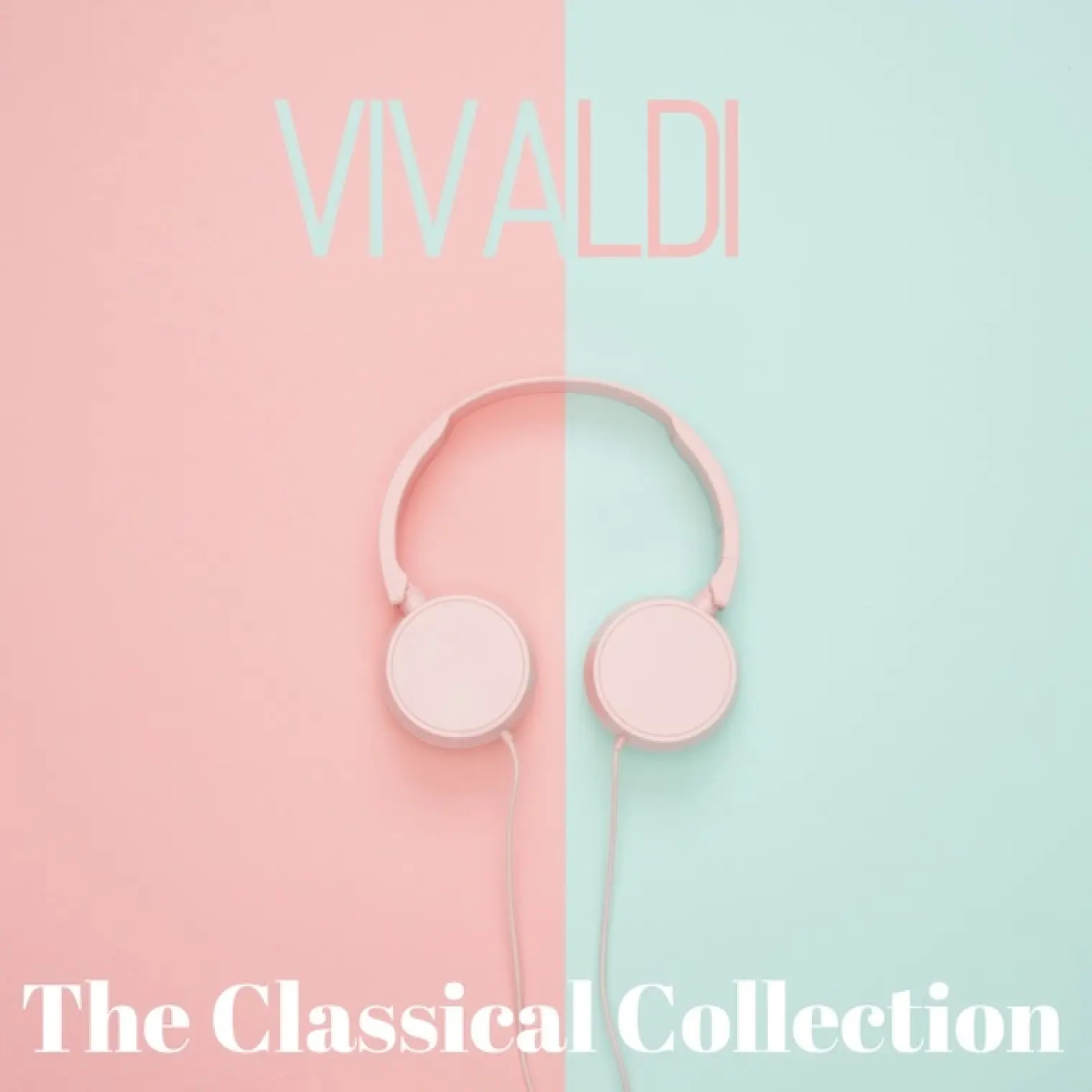 Vivaldi (The classical collection) -  Antonio Vivaldi 