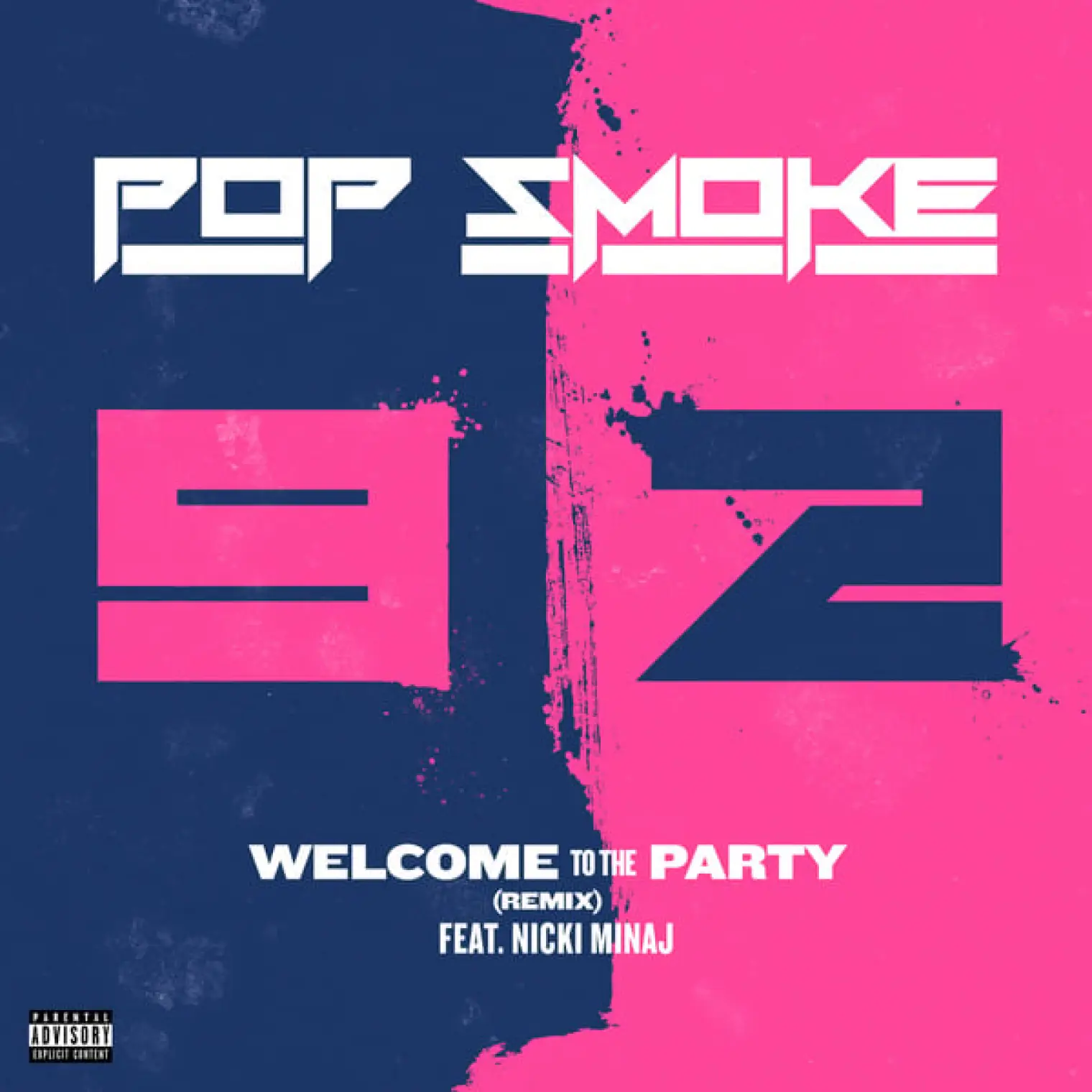 Welcome To The Party -  Pop Smoke 