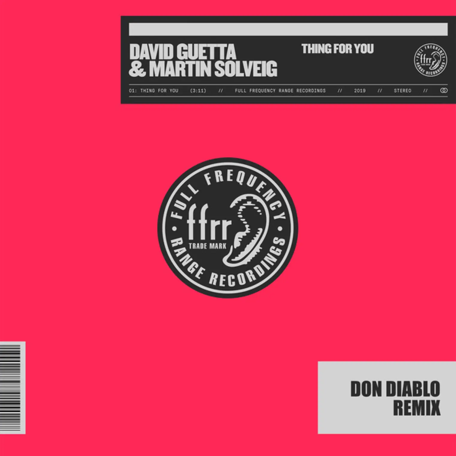 Thing For You (Don Diablo Remix) -  David Guetta 