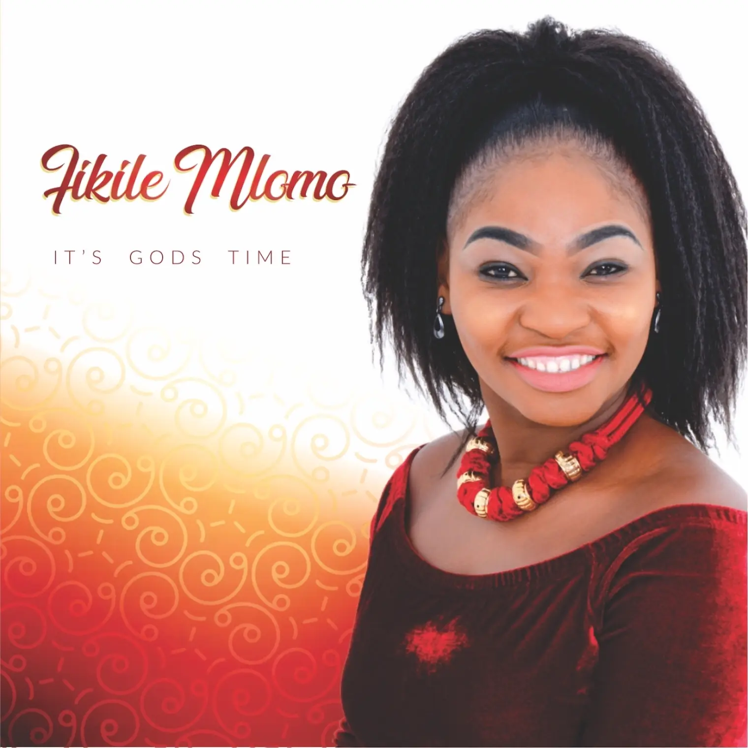 Its Gods Time -  Fikile Mlmomo 