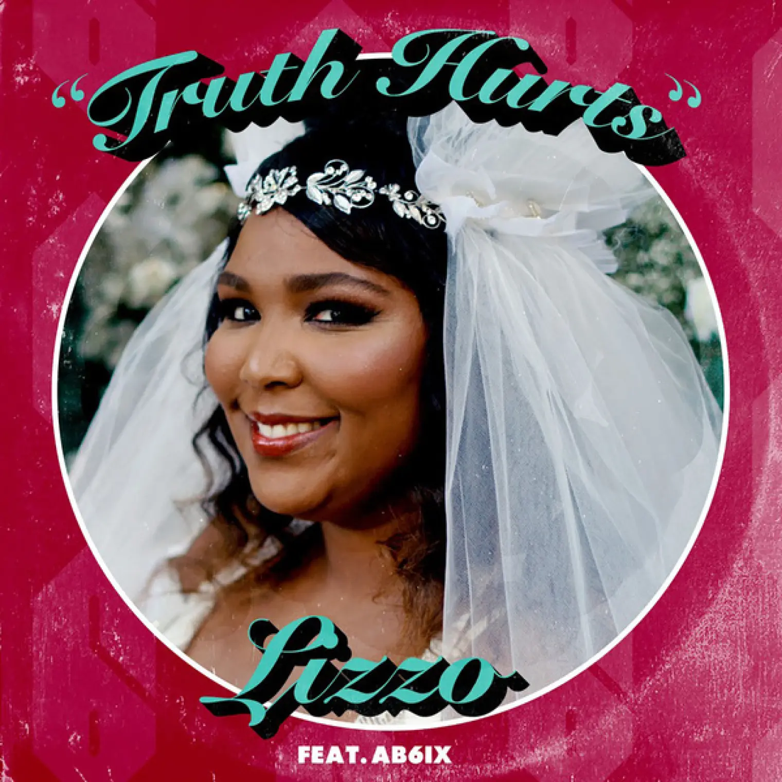 Truth Hurts (feat. AB6IX) -  Lizzo 