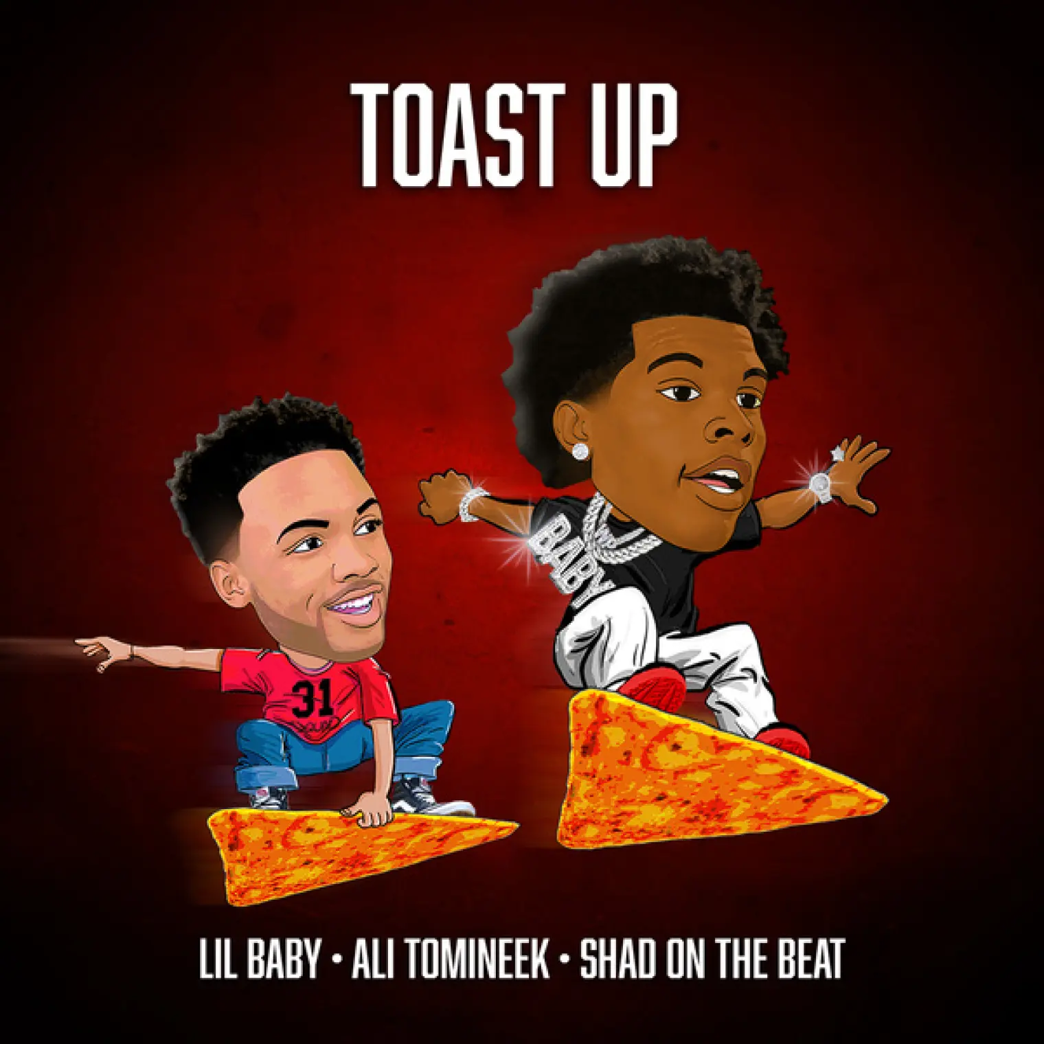 Toast Up -  Lil Baby 