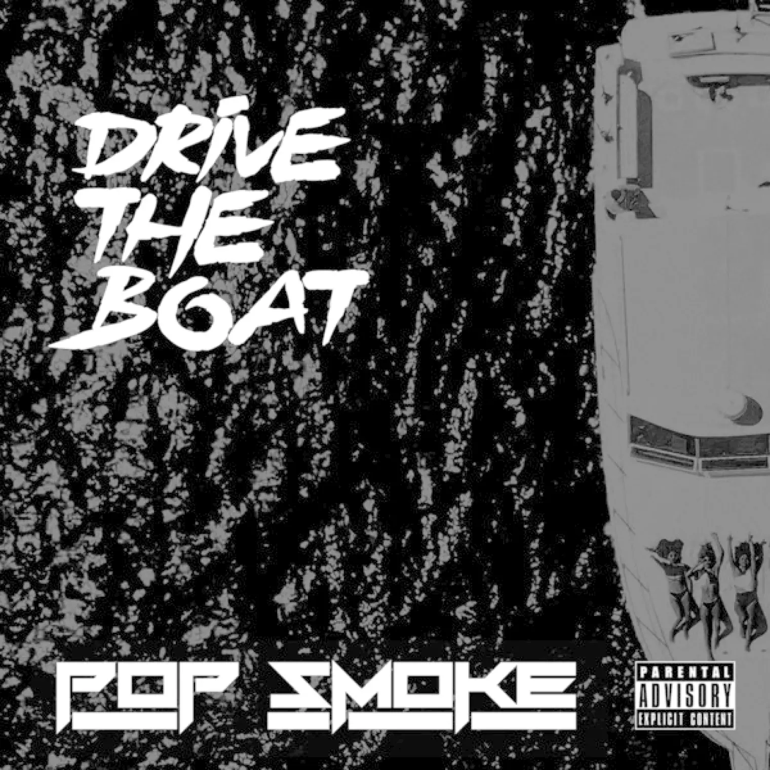 Drive The Boat -  Pop Smoke 