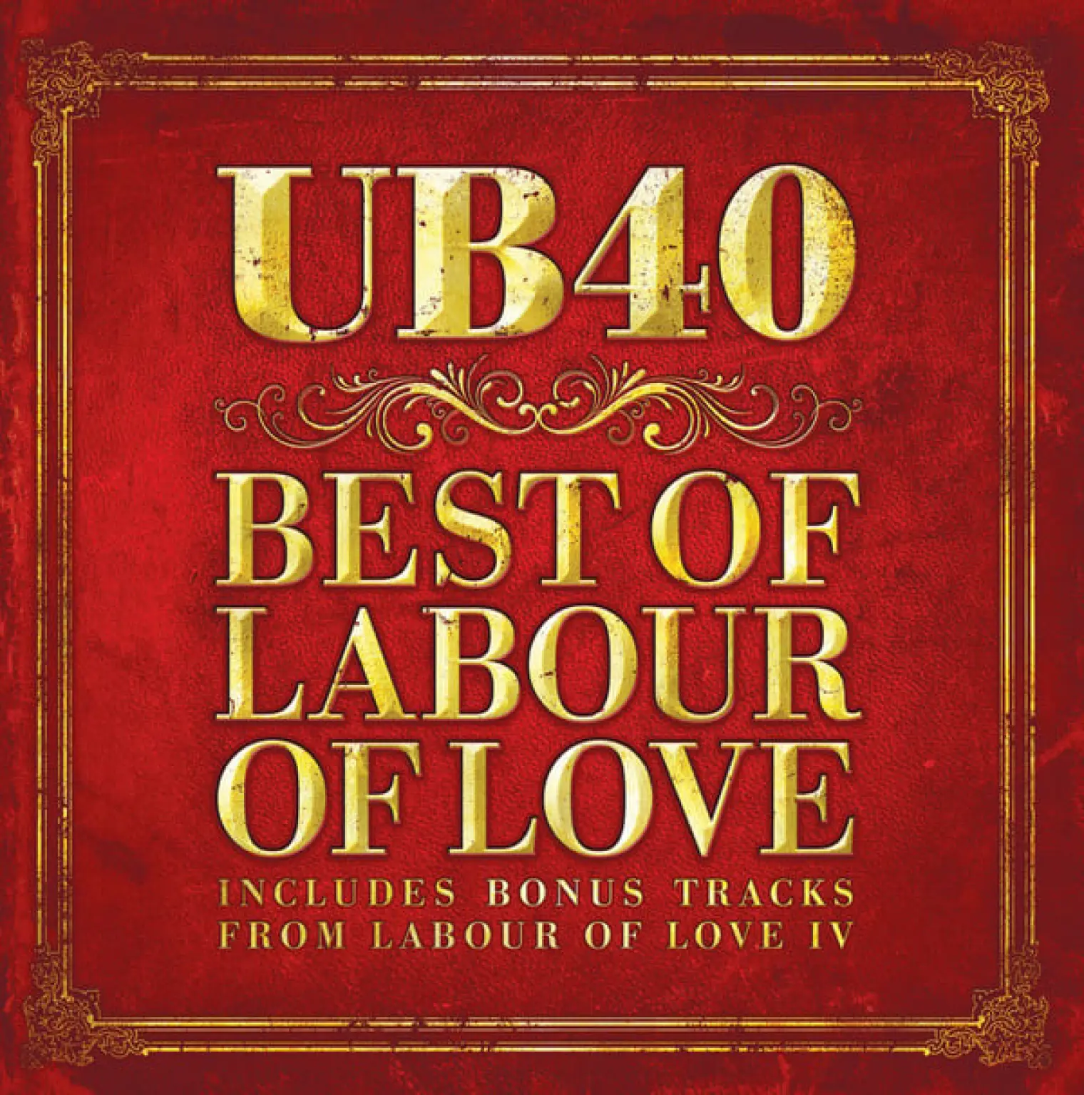 Best Of Labour Of Love -  UB40 