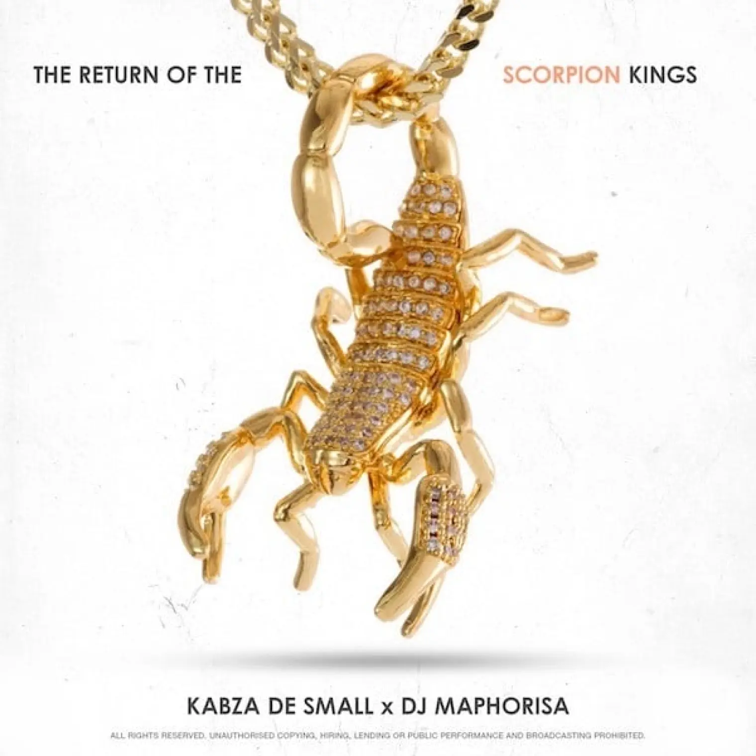 The Return Of The Scorpion Kings -  Kabza De Small And DJ Maphoris 