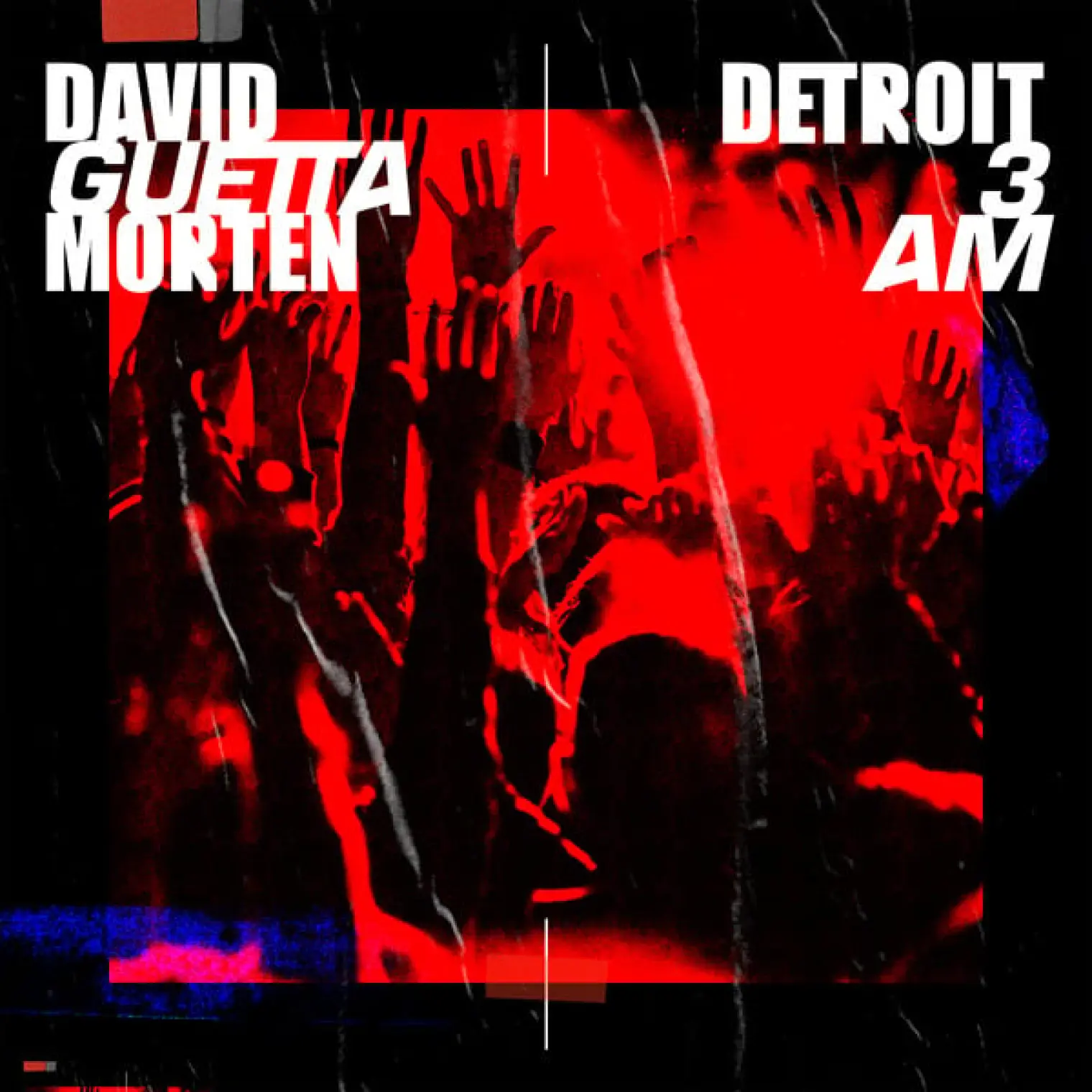 Detroit 3 AM (Extended) -  David Guetta, Morten 